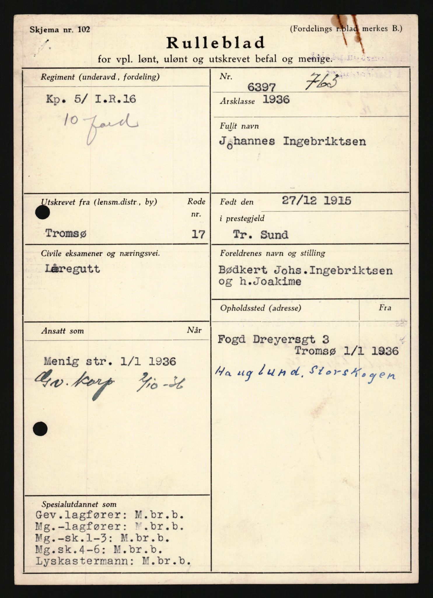 Forsvaret, Troms infanteriregiment nr. 16, AV/RA-RAFA-3146/P/Pa/L0020: Rulleblad for regimentets menige mannskaper, årsklasse 1936, 1936, p. 479