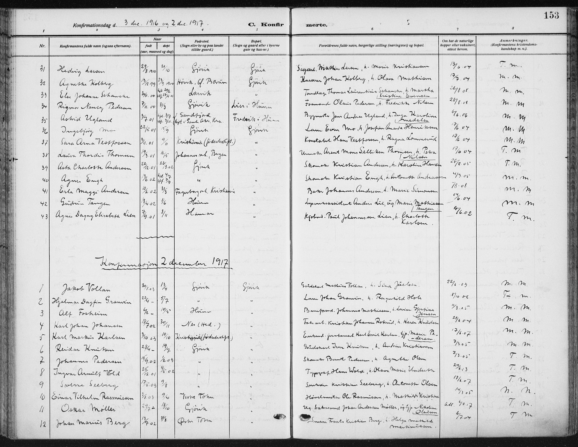 Vardal prestekontor, SAH/PREST-100/H/Ha/Haa/L0014: Parish register (official) no. 14, 1912-1922, p. 153