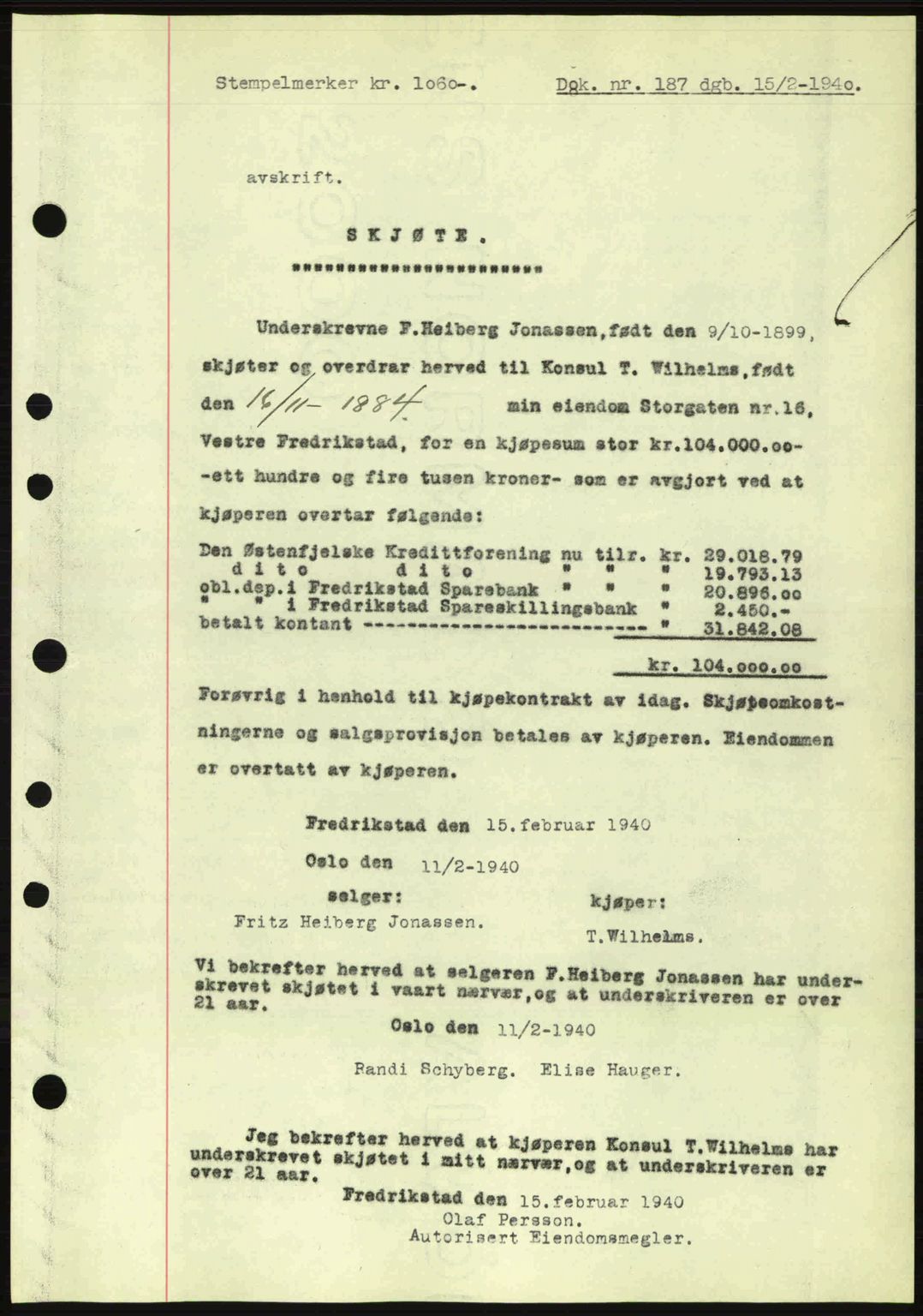 Fredrikstad byfogd, AV/SAO-A-10473a/G/Ga/Gac/L0002: Mortgage book no. A32a, 1940-1945, Diary no: : 187/1940