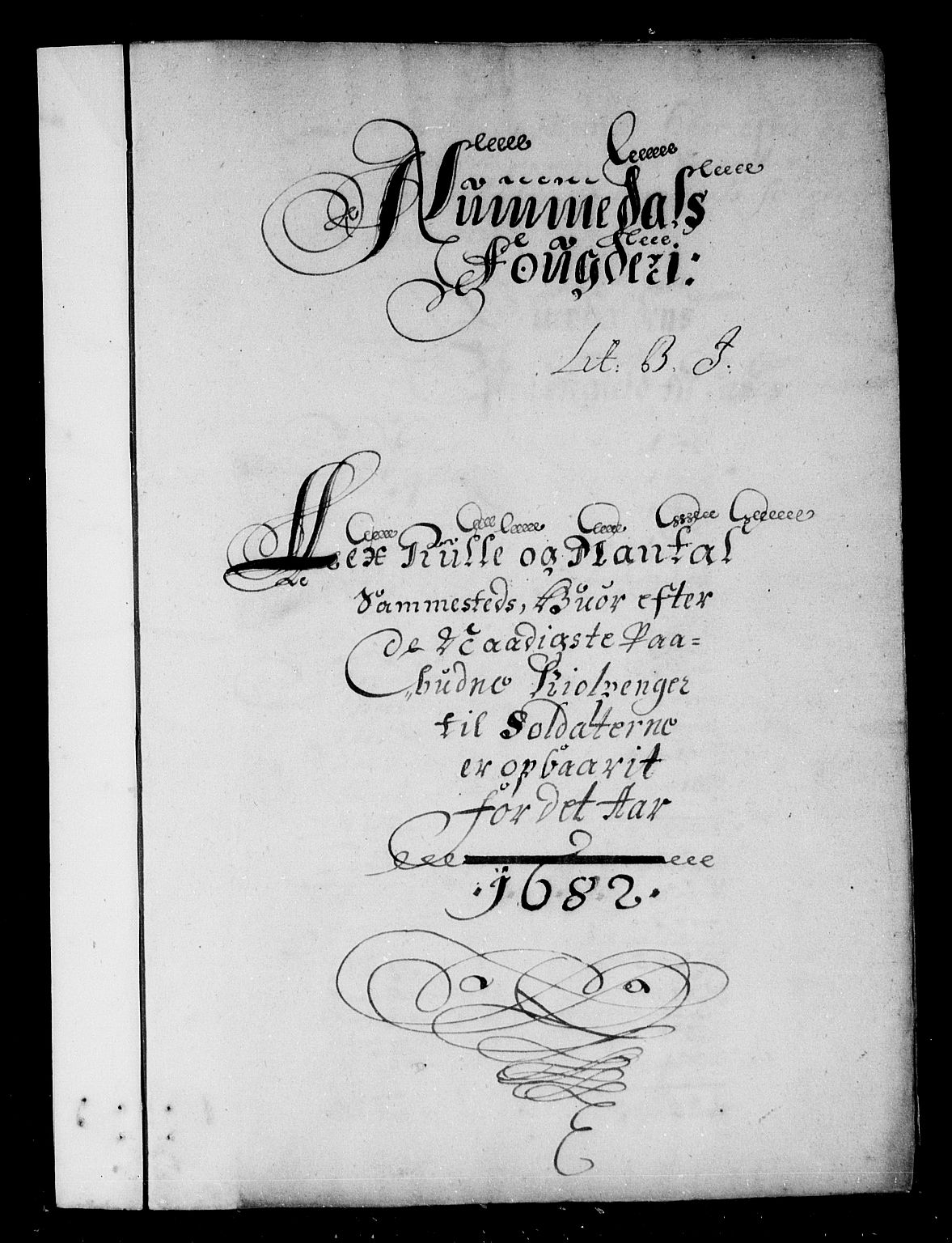 Rentekammeret inntil 1814, Reviderte regnskaper, Stiftamtstueregnskaper, Trondheim stiftamt og Nordland amt, RA/EA-6044/R/Rg/L0068a: Trondheim stiftamt og Nordland amt, 1682