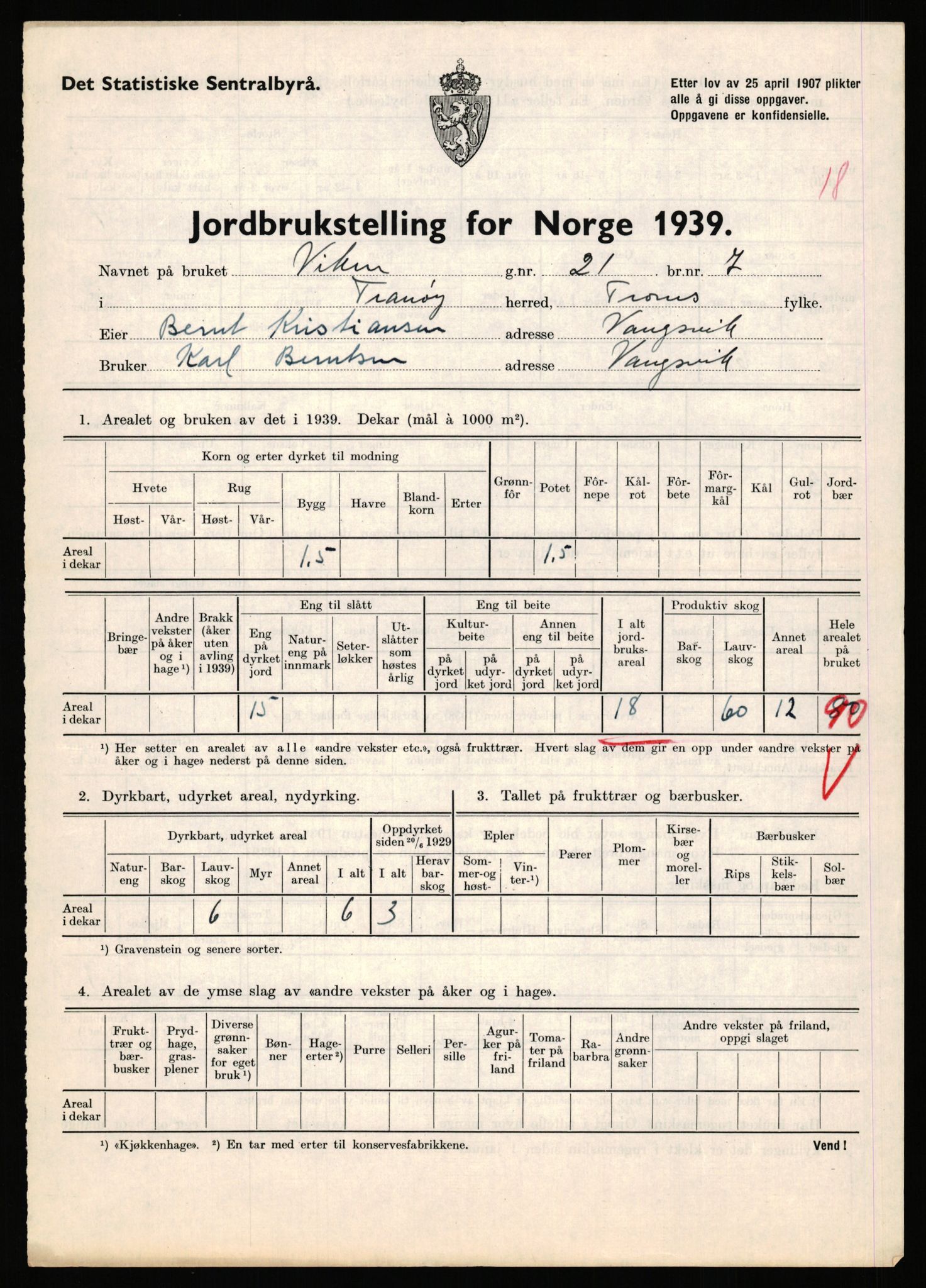 Statistisk sentralbyrå, Næringsøkonomiske emner, Jordbruk, skogbruk, jakt, fiske og fangst, AV/RA-S-2234/G/Gb/L0341: Troms: Sørreisa og Tranøy, 1939, p. 1115