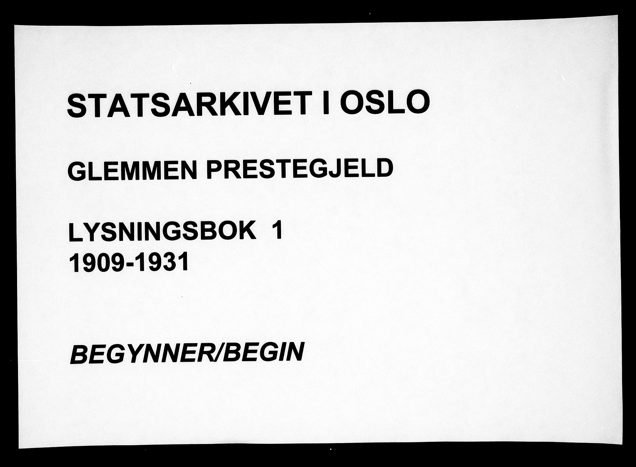 Glemmen prestekontor Kirkebøker, AV/SAO-A-10908/H/Ha/L0001: Banns register no. 1, 1909-1931