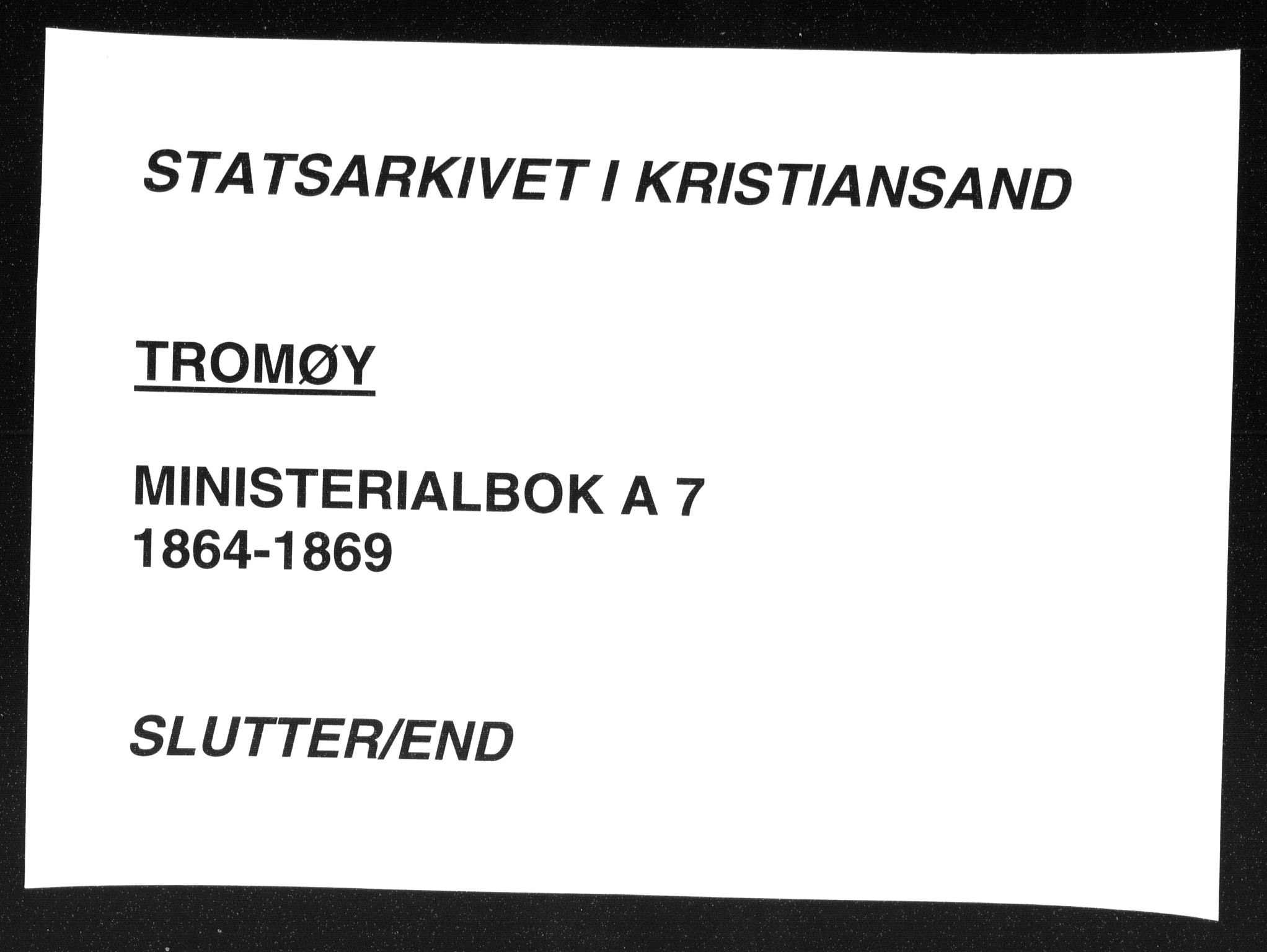 Tromøy sokneprestkontor, AV/SAK-1111-0041/F/Fa/L0007: Parish register (official) no. A 7, 1864-1869