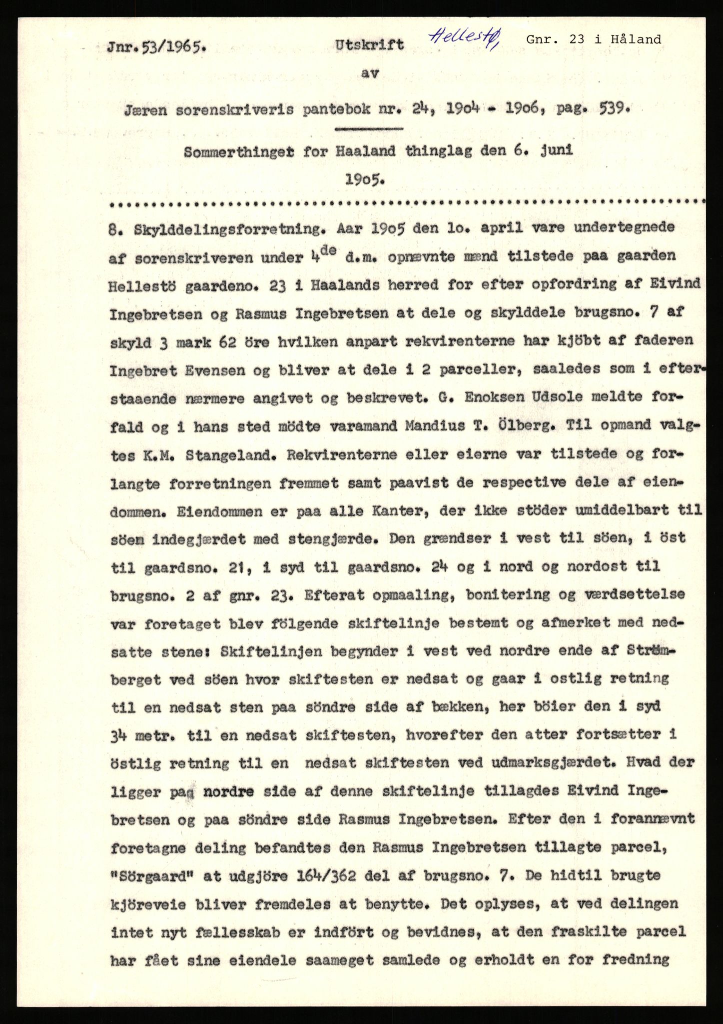 Statsarkivet i Stavanger, AV/SAST-A-101971/03/Y/Yj/L0035: Avskrifter sortert etter gårdsnavn: Helleland - Hersdal, 1750-1930, p. 58