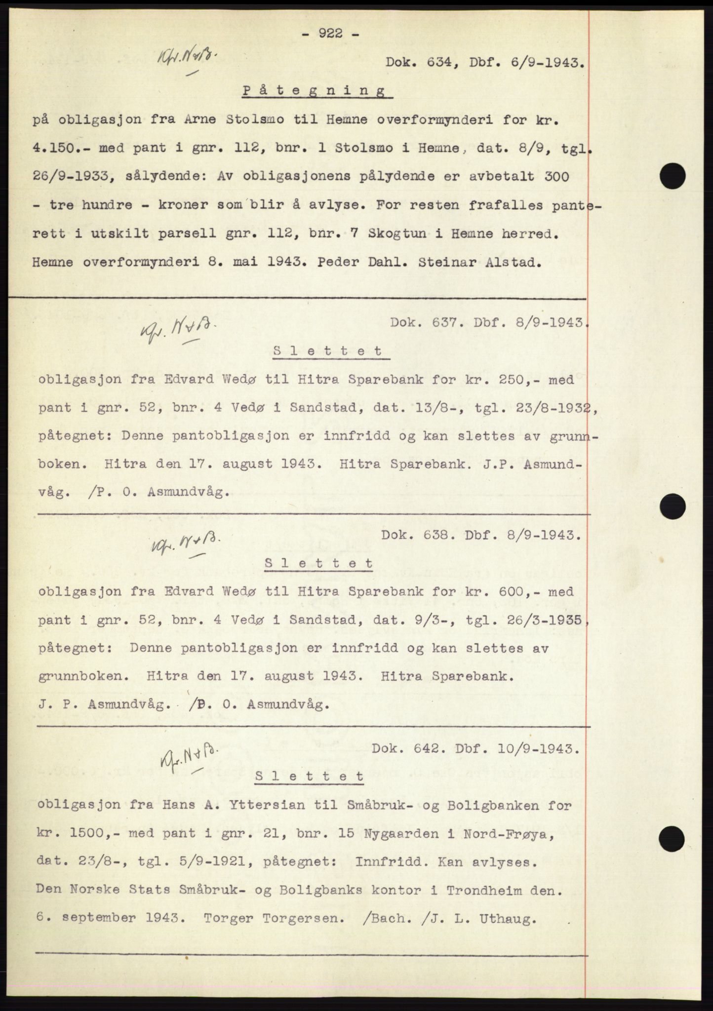 Hitra sorenskriveri, AV/SAT-A-0018/2/2C/2Ca: Mortgage book no. C1, 1936-1945, Diary no: : 634/1943