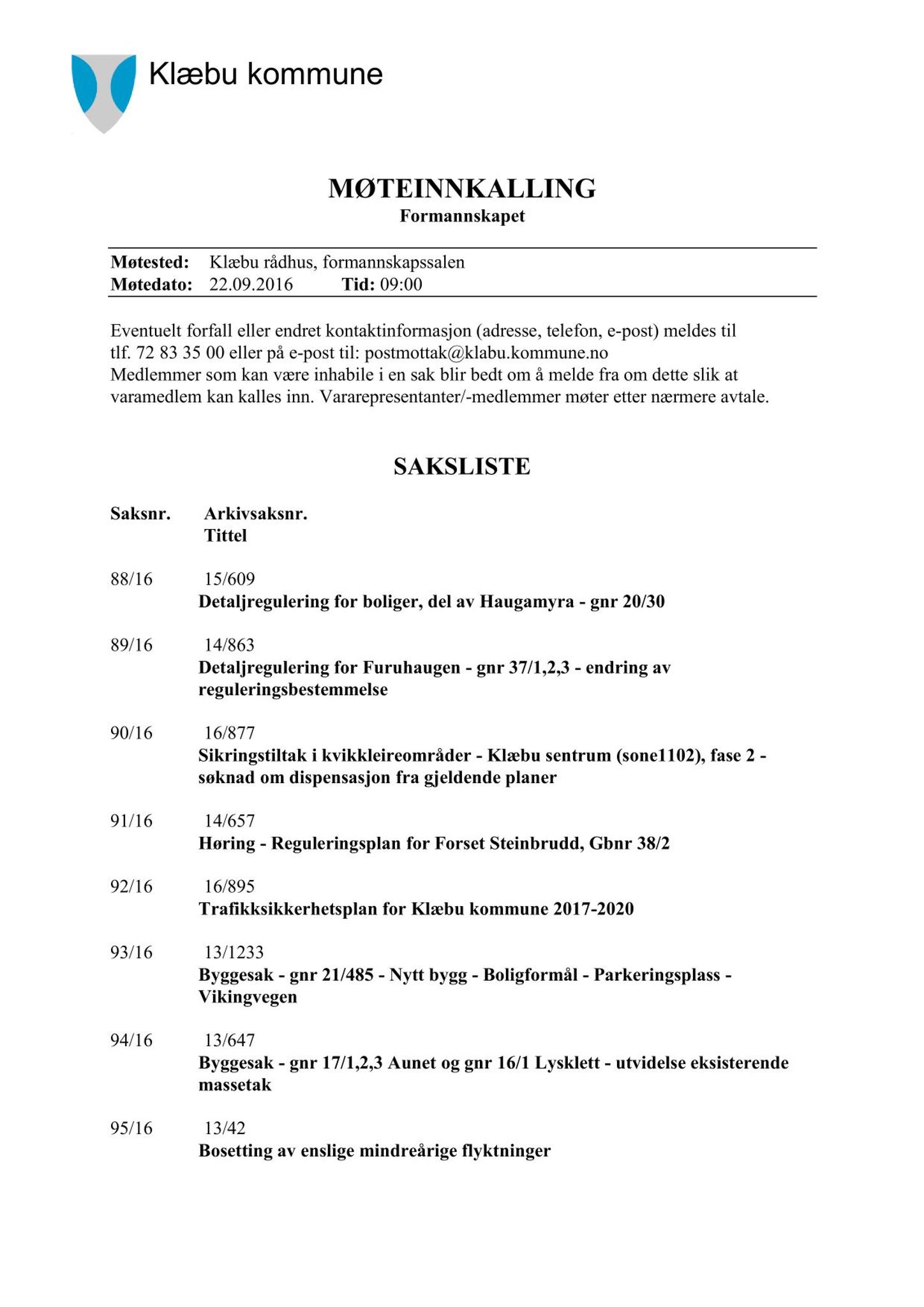 Klæbu Kommune, TRKO/KK/02-FS/L009: Formannsskapet - Møtedokumenter, 2016, p. 1408