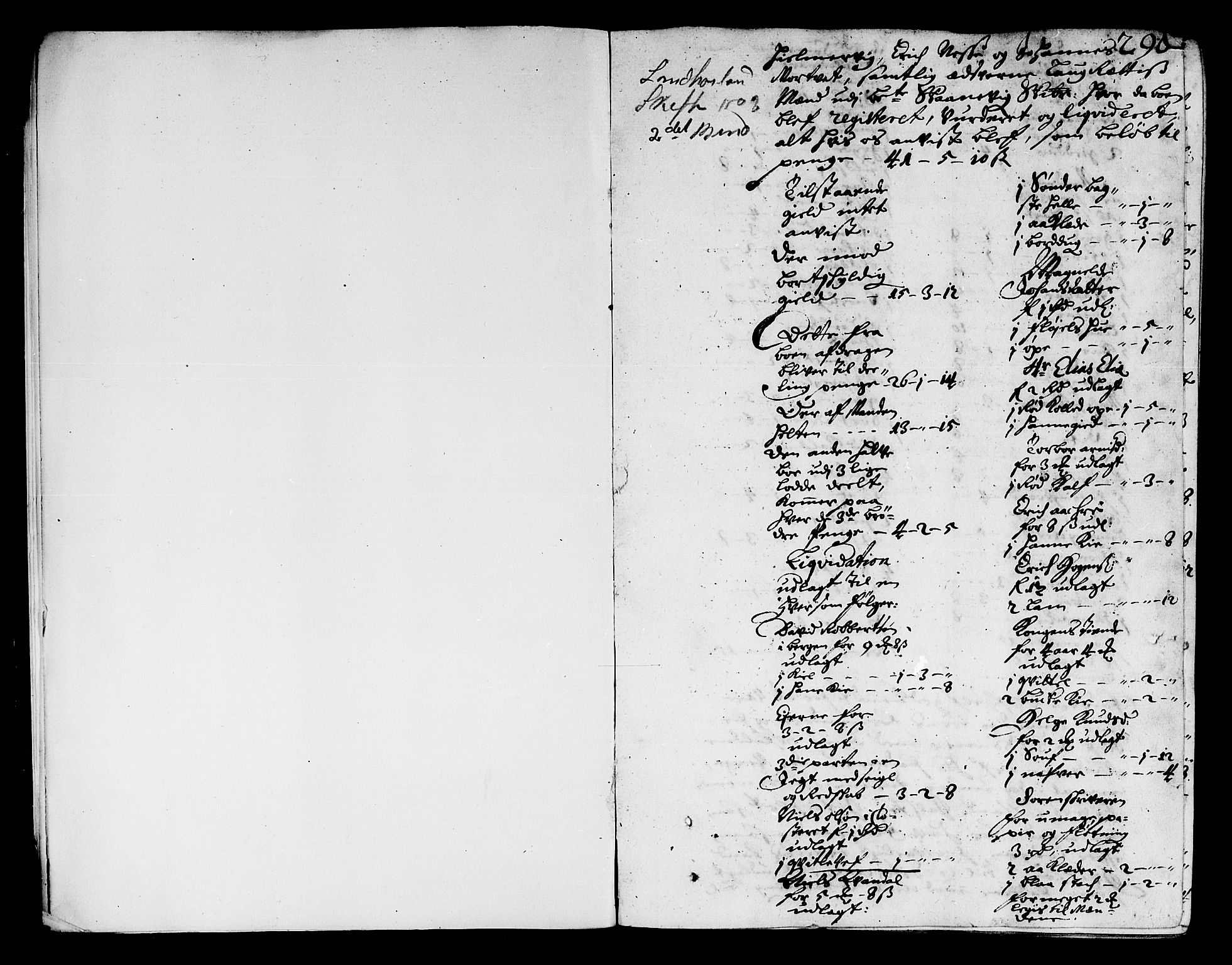 Sunnhordland sorenskrivar, SAB/A-2401/1/H/Ha/Haa/L0002: Skifteprotokollar. Register på kort. Fol 290- ut, 1695-1699, p. 289b-290a