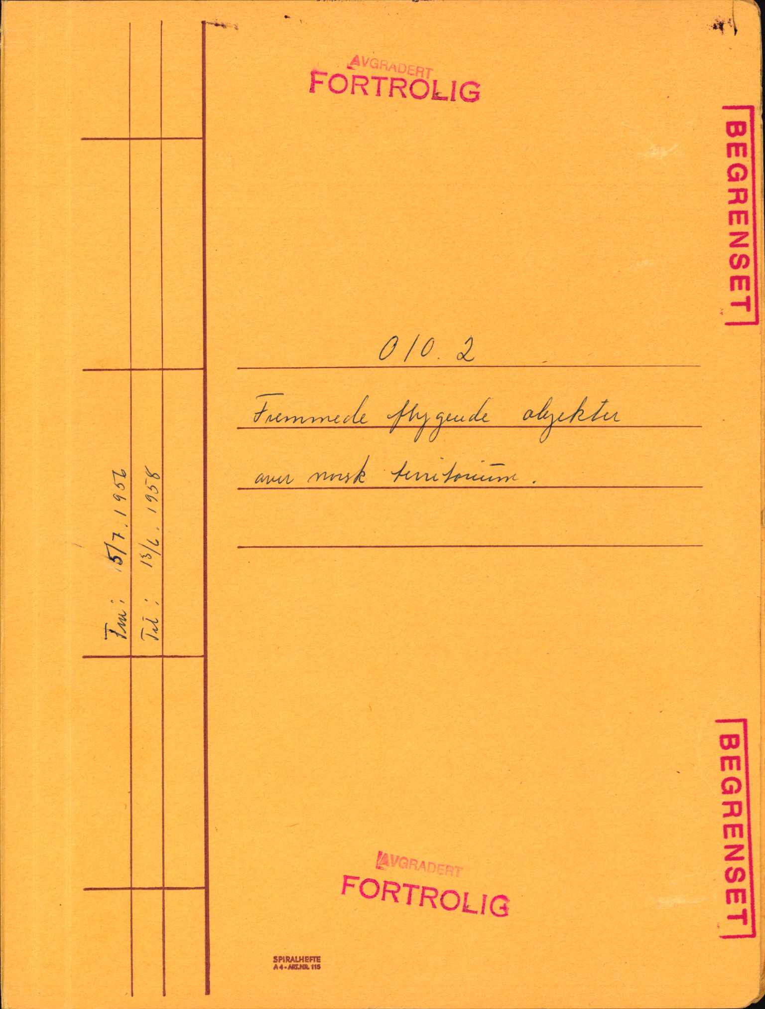 Forsvaret, Luftforsvarets overkommando/Luftforsvarsstaben, AV/RA-RAFA-2246/1/D/Da/L0124/0001: -- / UFO OVER NORSK TERRITORIUM, 1954-1970, p. 1