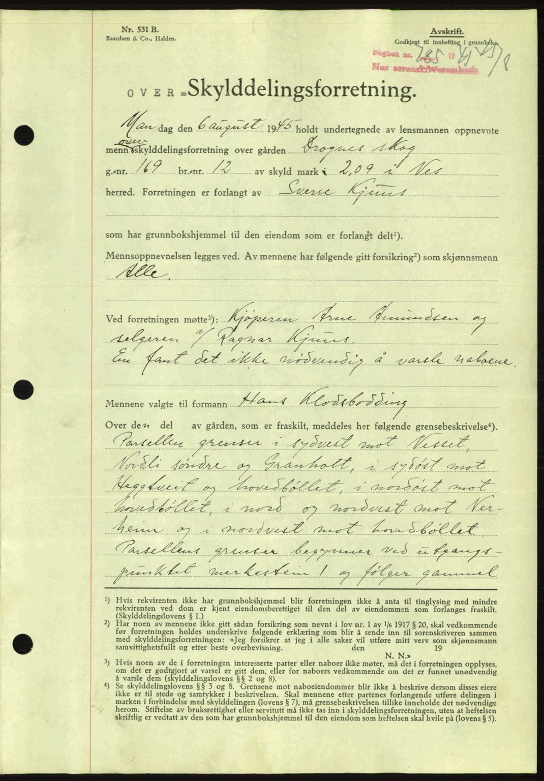 Nes tingrett, AV/SAO-A-10548/G/Gb/Gbb/L0018: Mortgage book no. 62, 1945-1945, Diary no: : 785/1945