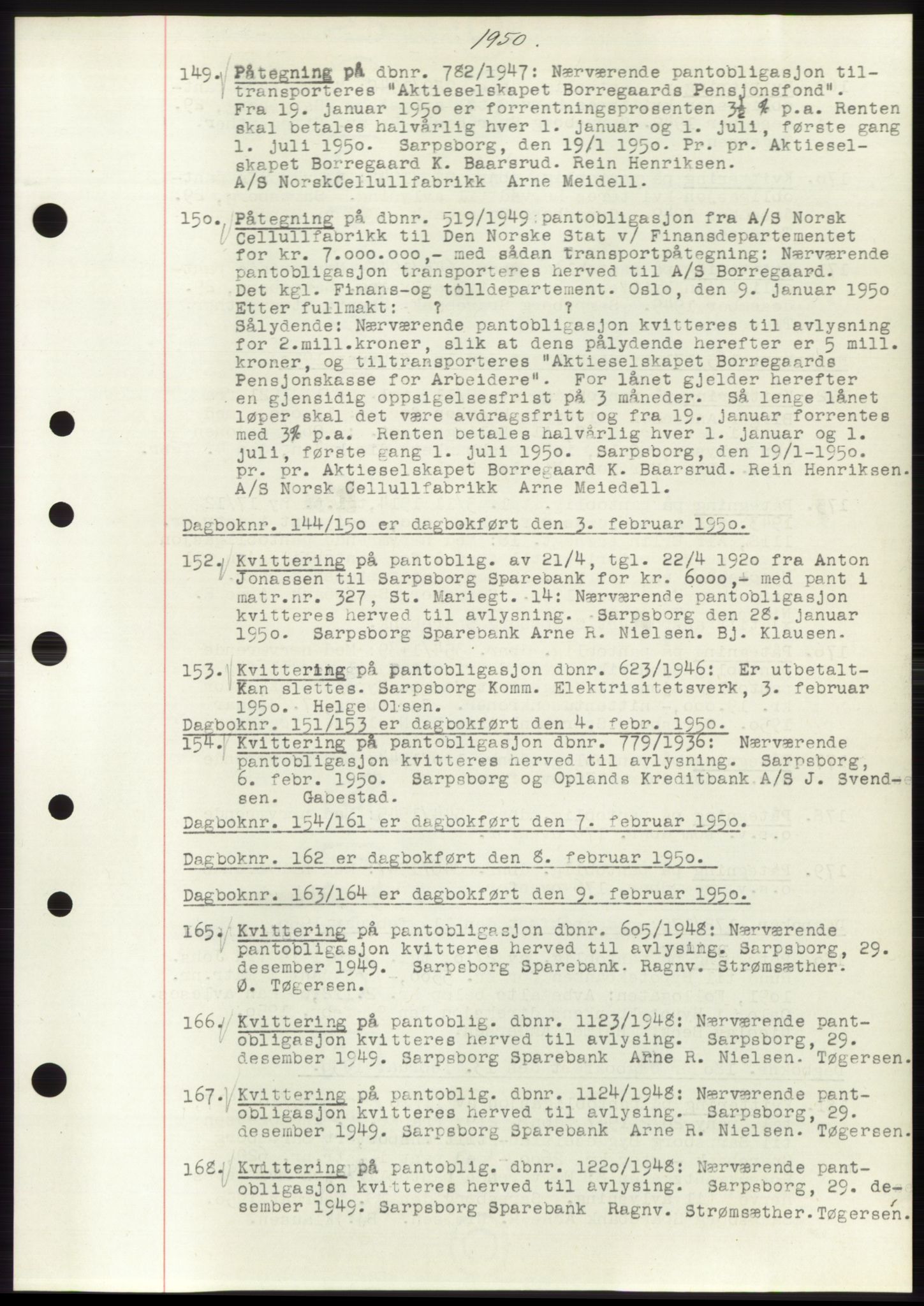 Sarpsborg byfogd, SAO/A-10864/G/Ga/Gae/L0001: Mortgage book no. C1, 1943-1951, Deed date: 03.02.1950