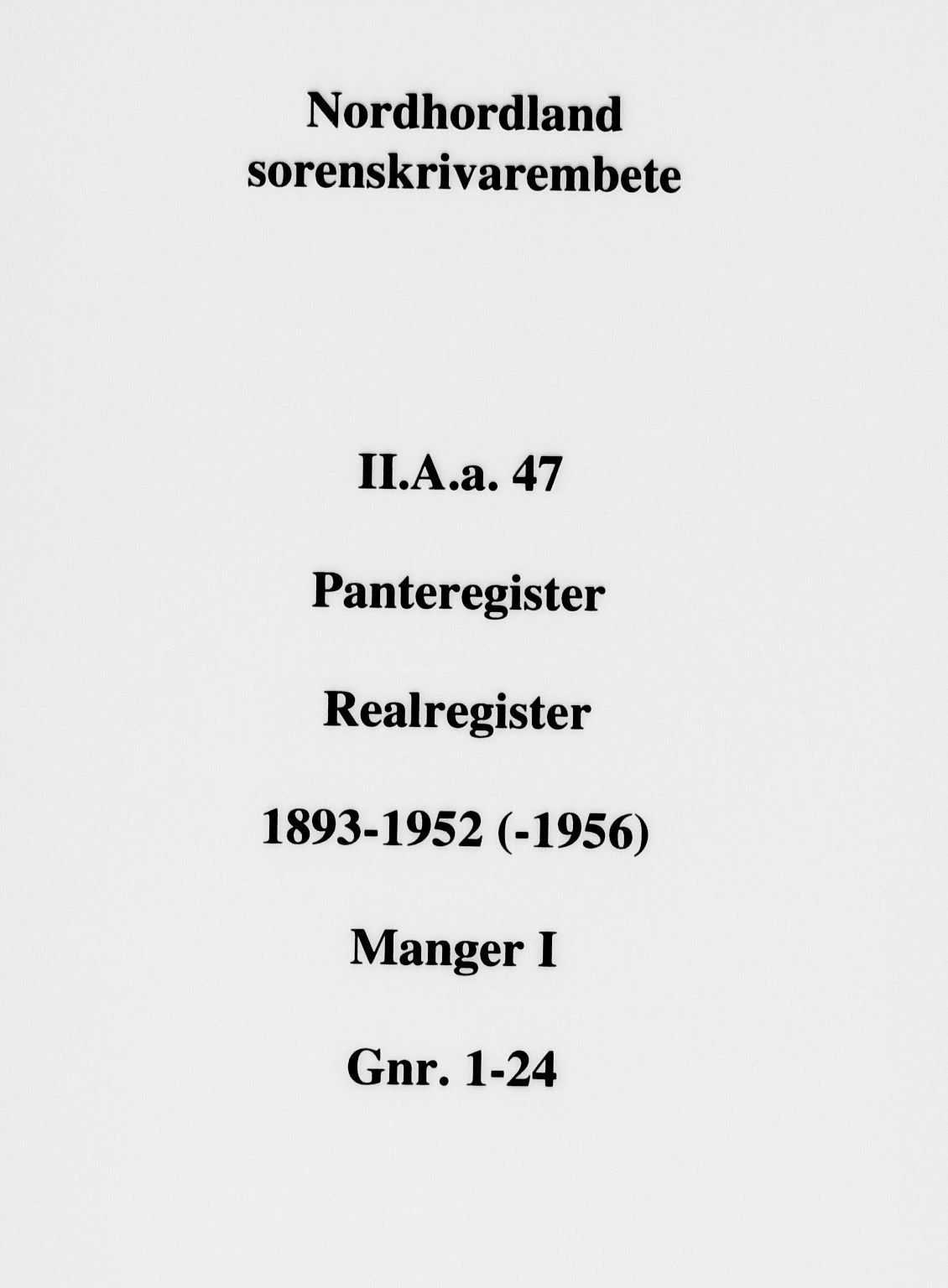 Nordhordland sorenskrivar, SAB/A-2901/1/G/Ga/Gaaa/L0047: Mortgage register no. II.A.a.47, 1893-1952