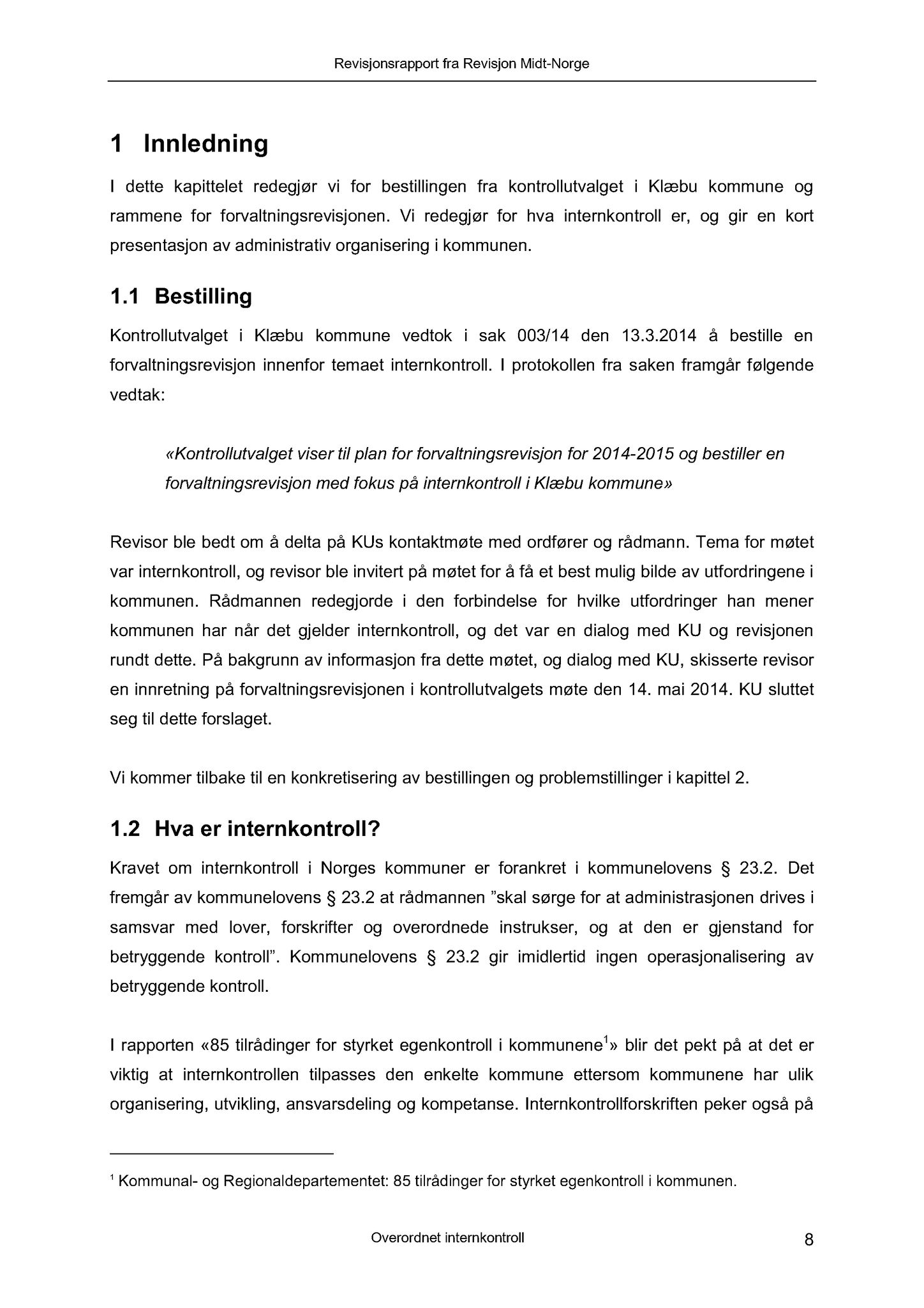 Klæbu Kommune, TRKO/KK/01-KS/L008: Kommunestyret - Møtedokumenter, 2015, p. 297