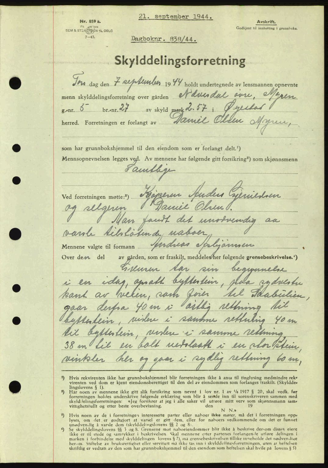Nedenes sorenskriveri, AV/SAK-1221-0006/G/Gb/Gba/L0052: Mortgage book no. A6a, 1944-1945, Diary no: : 838/1944