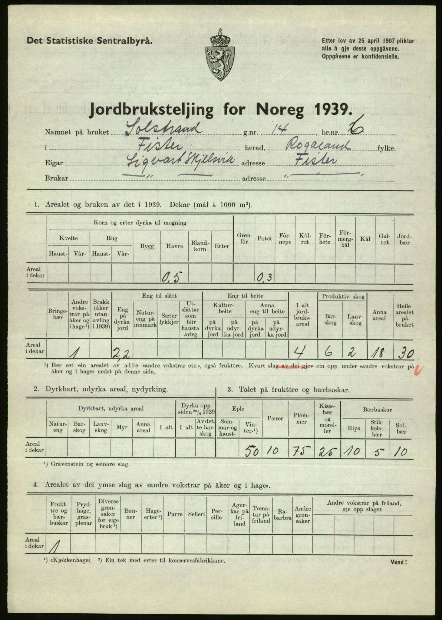 Statistisk sentralbyrå, Næringsøkonomiske emner, Jordbruk, skogbruk, jakt, fiske og fangst, AV/RA-S-2234/G/Gb/L0184: Rogaland: Årdal, Fister og Hjelmeland, 1939, p. 119