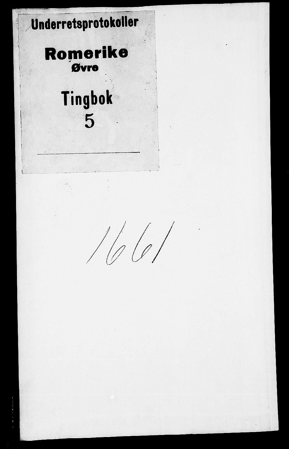 Øvre Romerike sorenskriveri, AV/SAO-A-10649/F/Fb/L0005: Tingbok 5, 1661