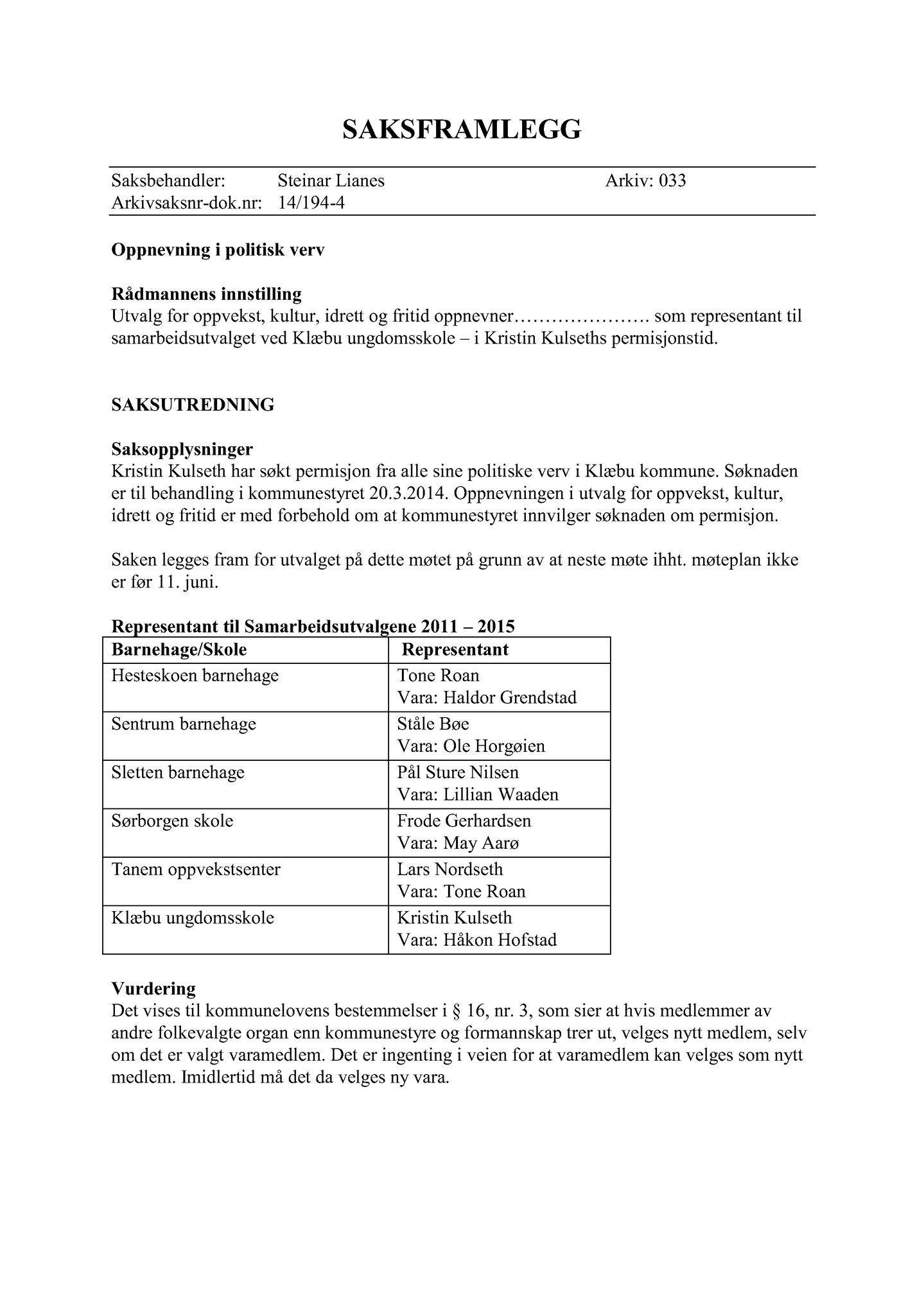 Klæbu Kommune, TRKO/KK/04-UO/L005: Utvalg for oppvekst - Møtedokumenter, 2014, p. 313