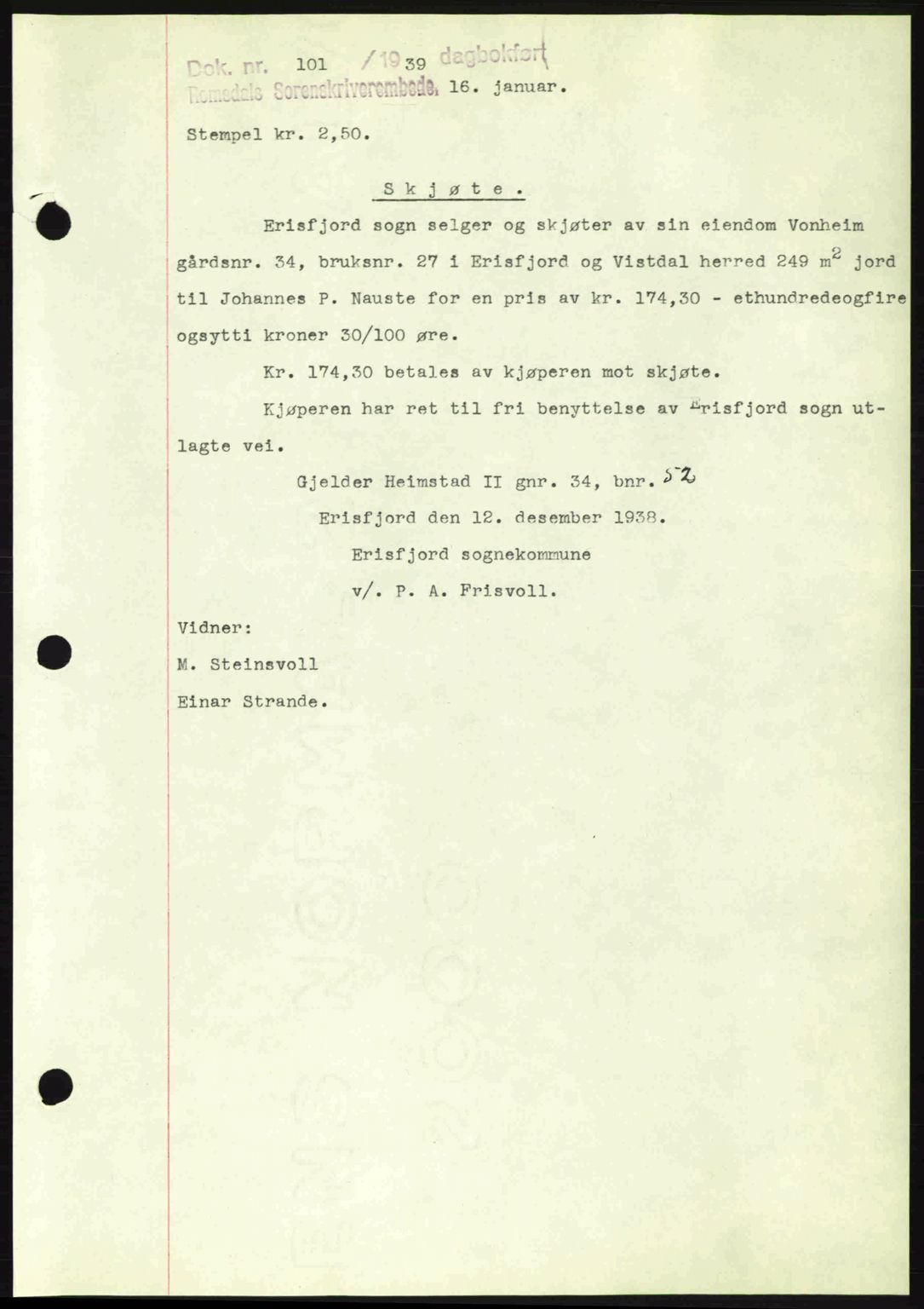 Romsdal sorenskriveri, AV/SAT-A-4149/1/2/2C: Mortgage book no. A6, 1938-1939, Diary no: : 101/1939