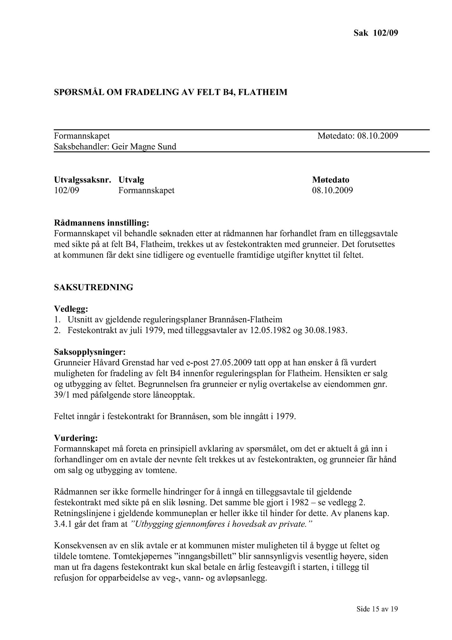 Klæbu Kommune, TRKO/KK/02-FS/L002: Formannsskapet - Møtedokumenter, 2009, p. 554