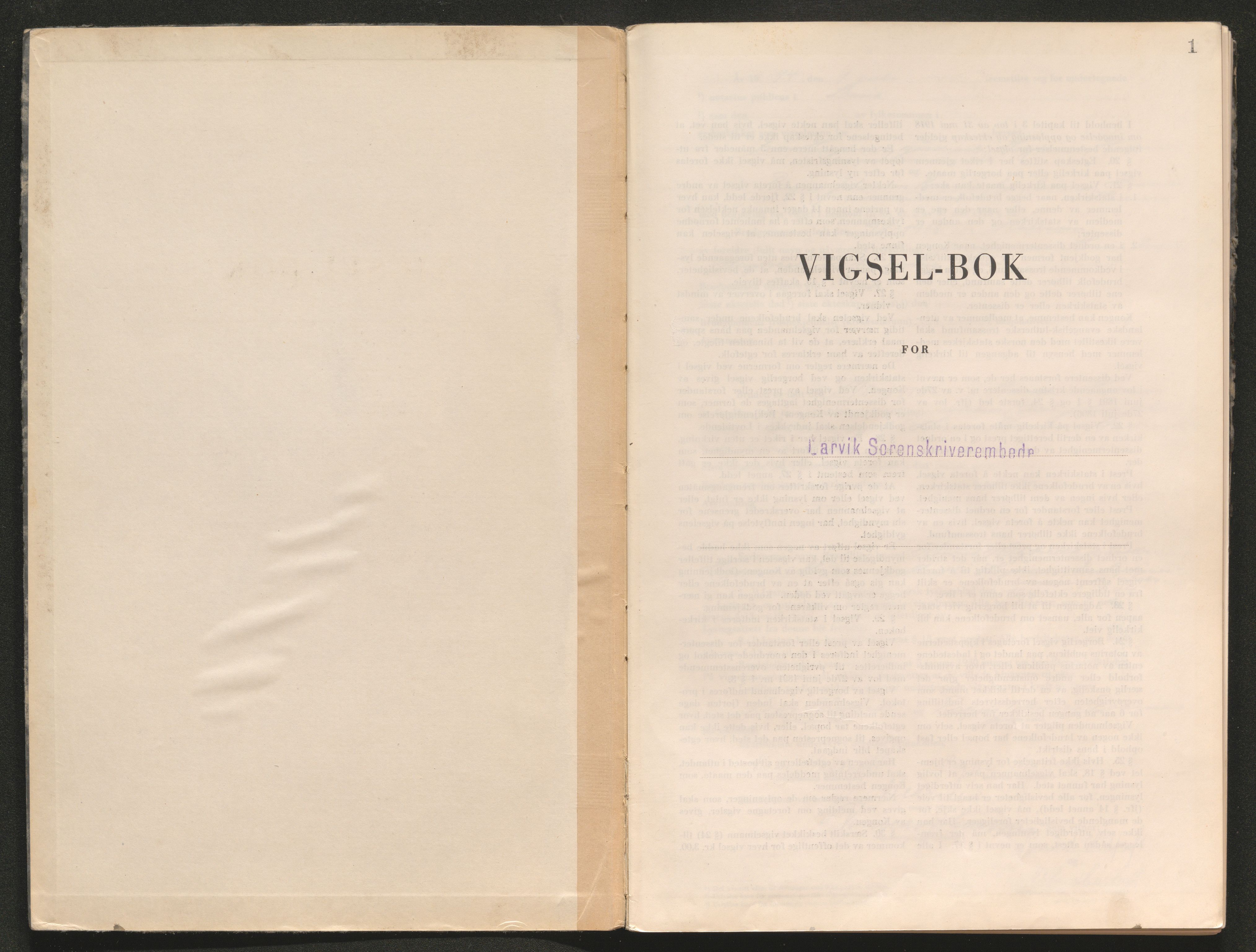 Larvik sorenskriveri, AV/SAKO-A-83/L/Lb/L0004: Vigselsprotokoll, 1944-1945, p. 1