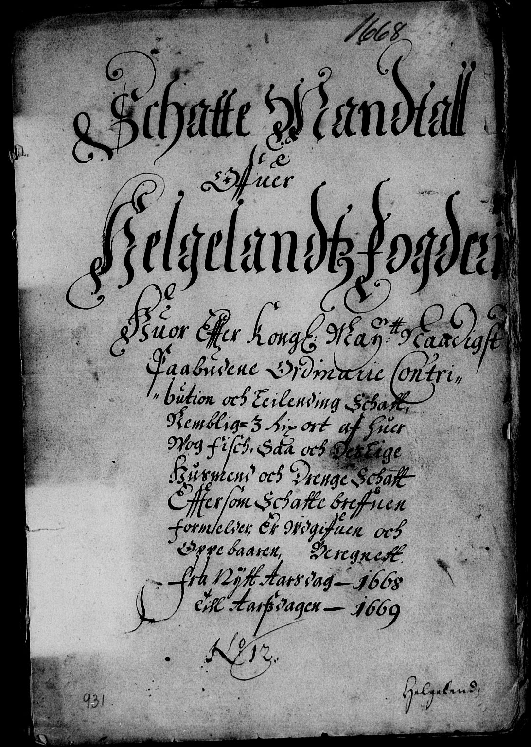 Rentekammeret inntil 1814, Reviderte regnskaper, Lensregnskaper, AV/RA-EA-5023/R/Rb/Rbz/L0042: Nordlandenes len, 1656-1674