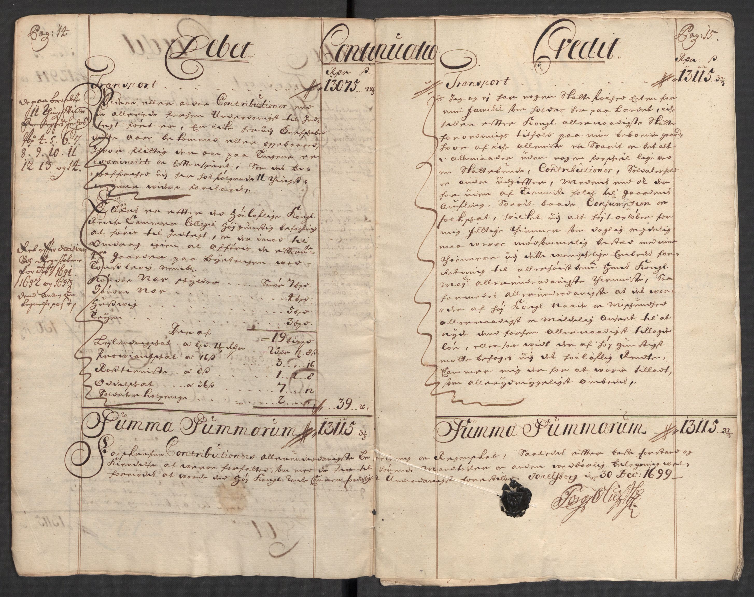 Rentekammeret inntil 1814, Reviderte regnskaper, Fogderegnskap, AV/RA-EA-4092/R32/L1868: Fogderegnskap Jarlsberg grevskap, 1697-1699, p. 237