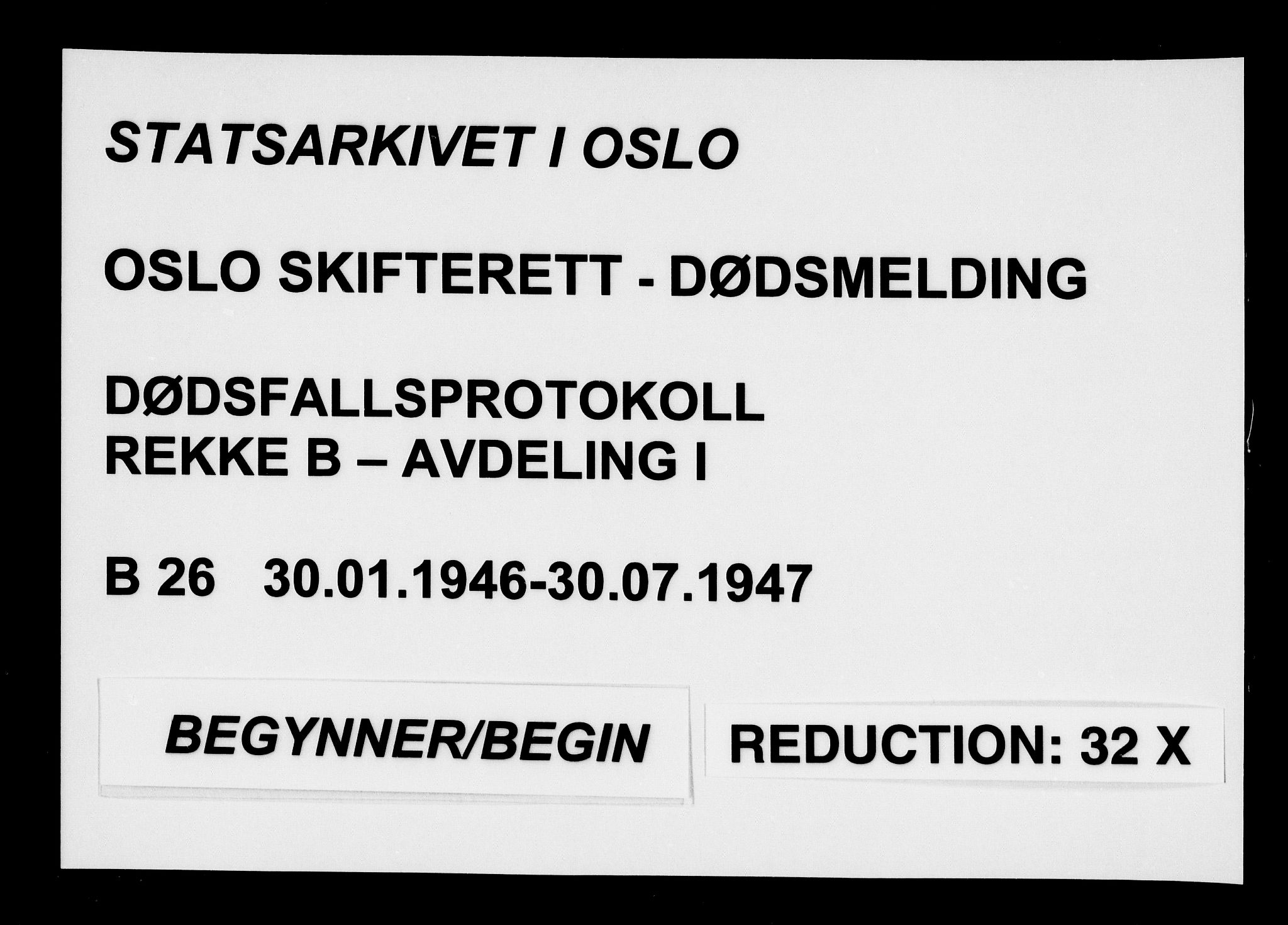 Oslo skifterett, SAO/A-10383/G/Ga/Gab/L0026: Dødsfallsprotokoll - avd. I, 1946-1947
