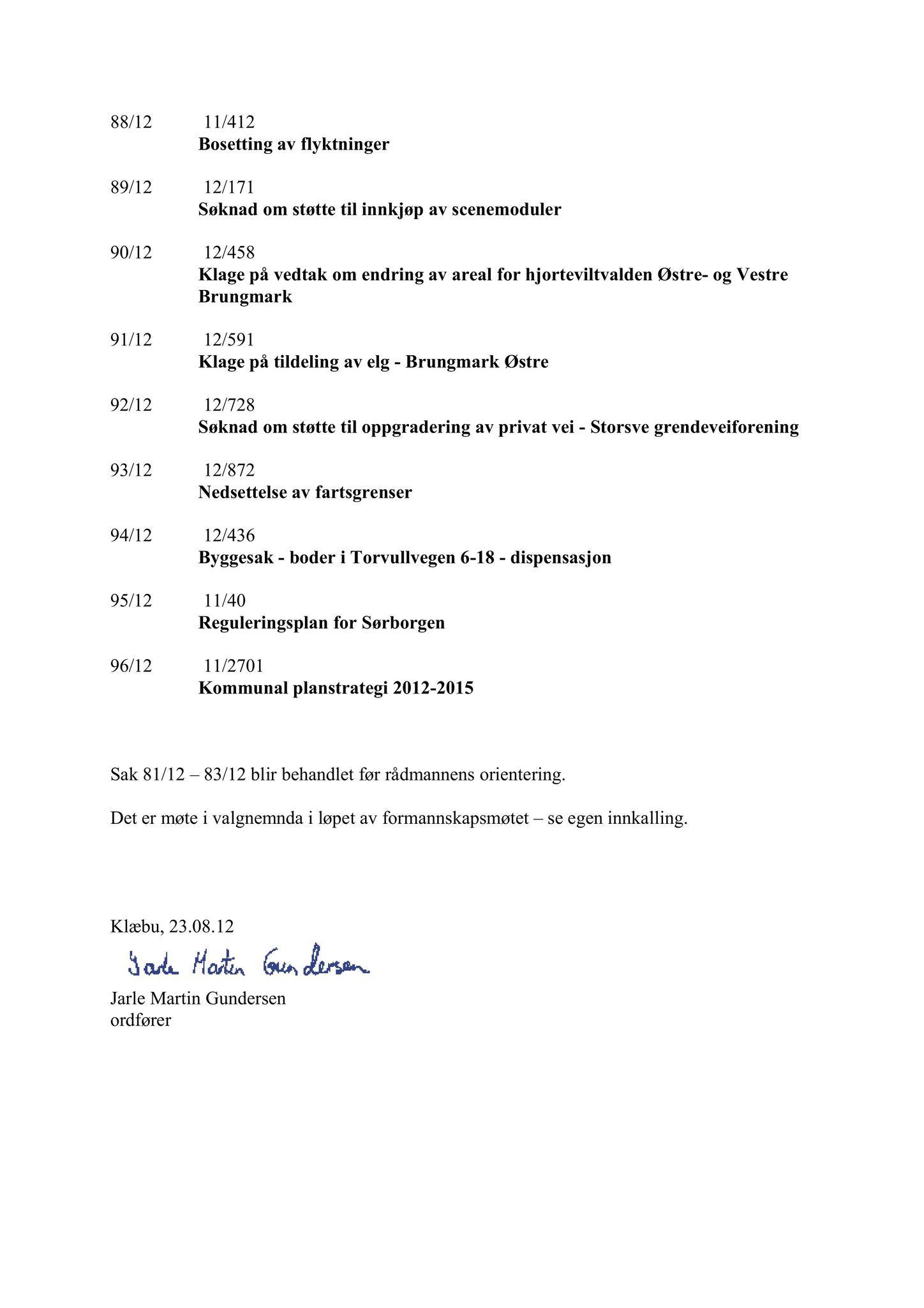 Klæbu Kommune, TRKO/KK/02-FS/L005: Formannsskapet - Møtedokumenter, 2012, p. 1782