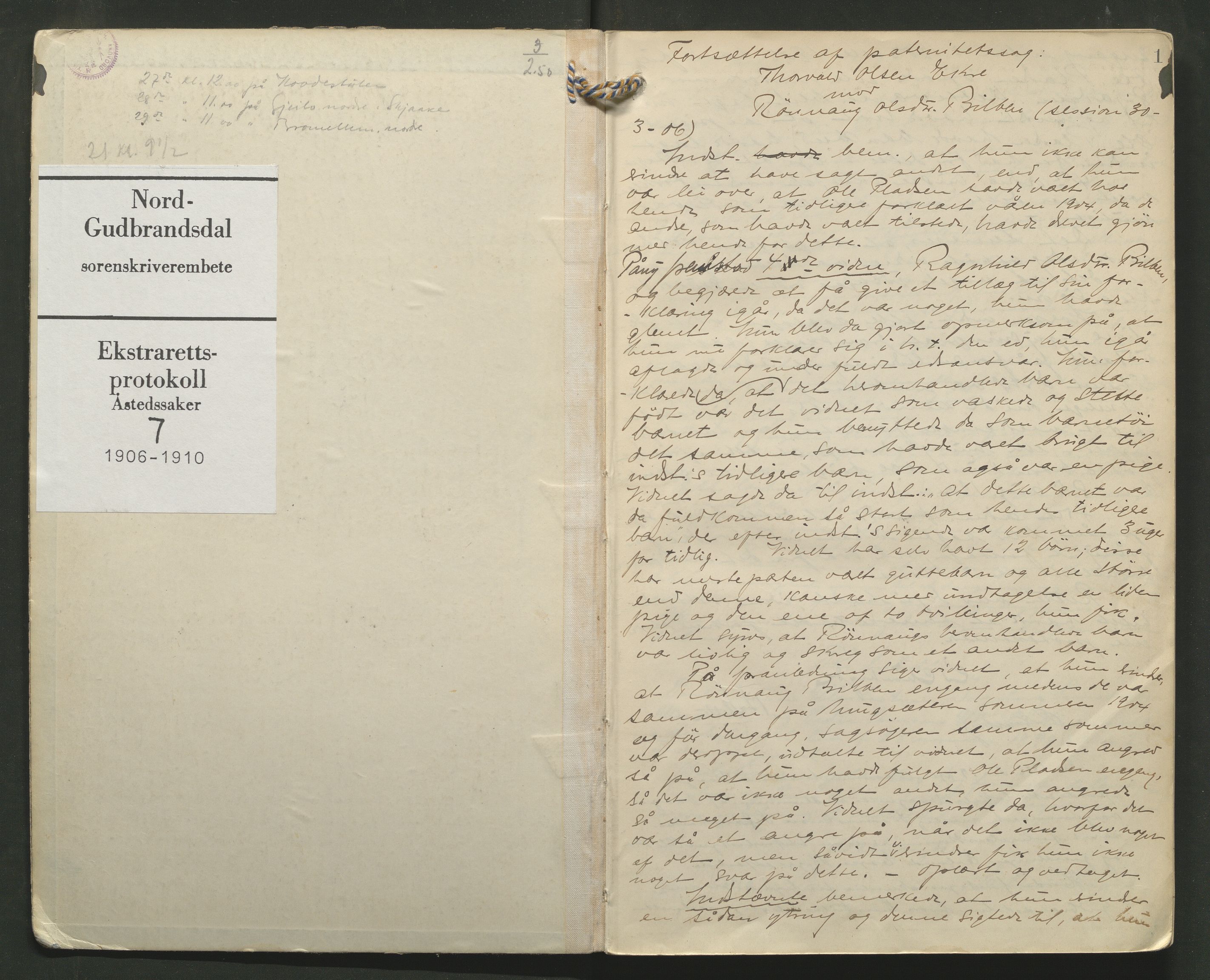 Nord-Gudbrandsdal tingrett, AV/SAH-TING-002/G/Gc/Gcb/L0007: Ekstrarettsprotokoll for åstedssaker, 1906-1910, p. 1