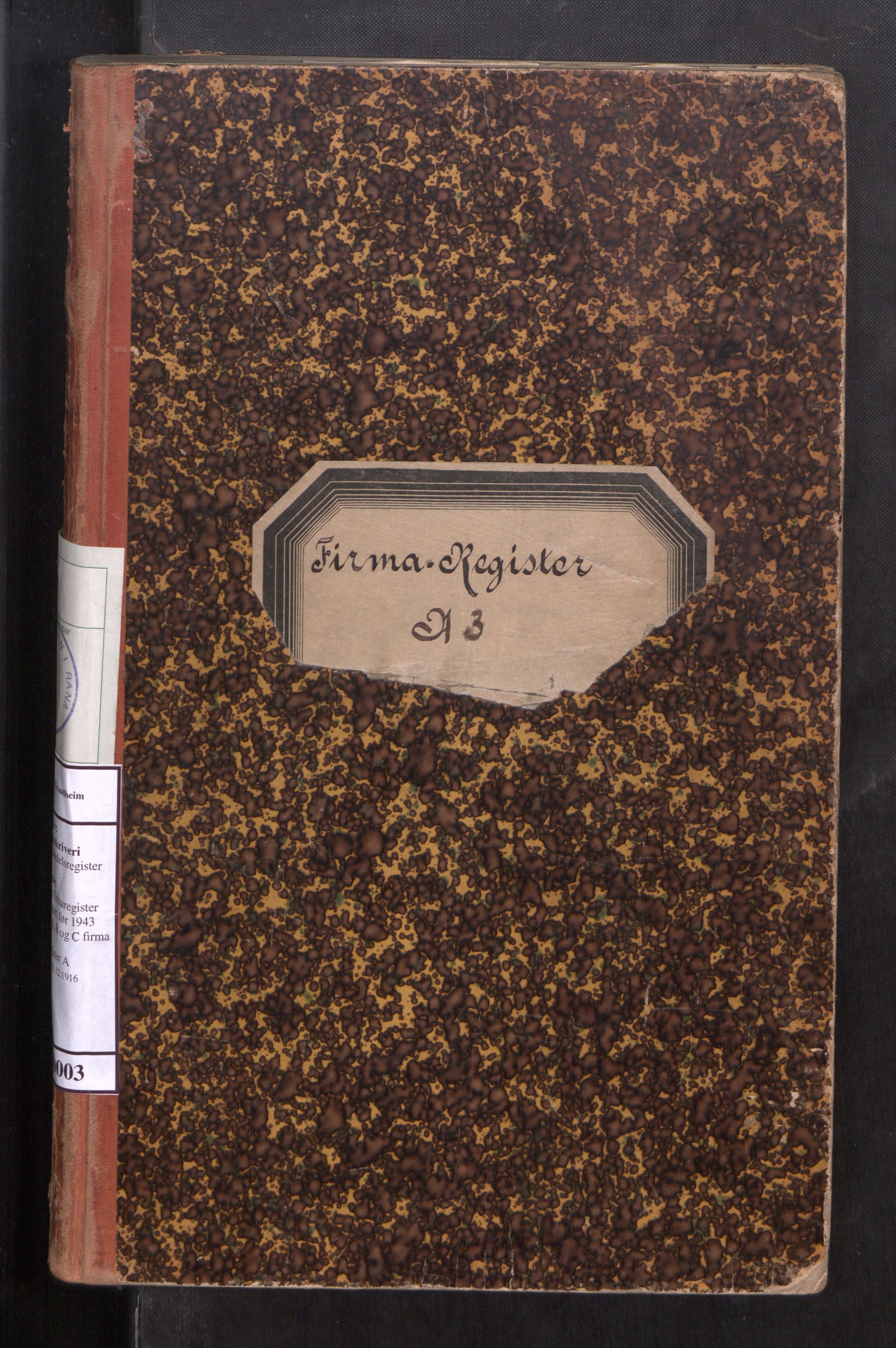 Rana sorenskriveri , SAT/A-1108/2/J/Ja/Jaa/L0003: Firmaregister A, 1907-1916, p. 1