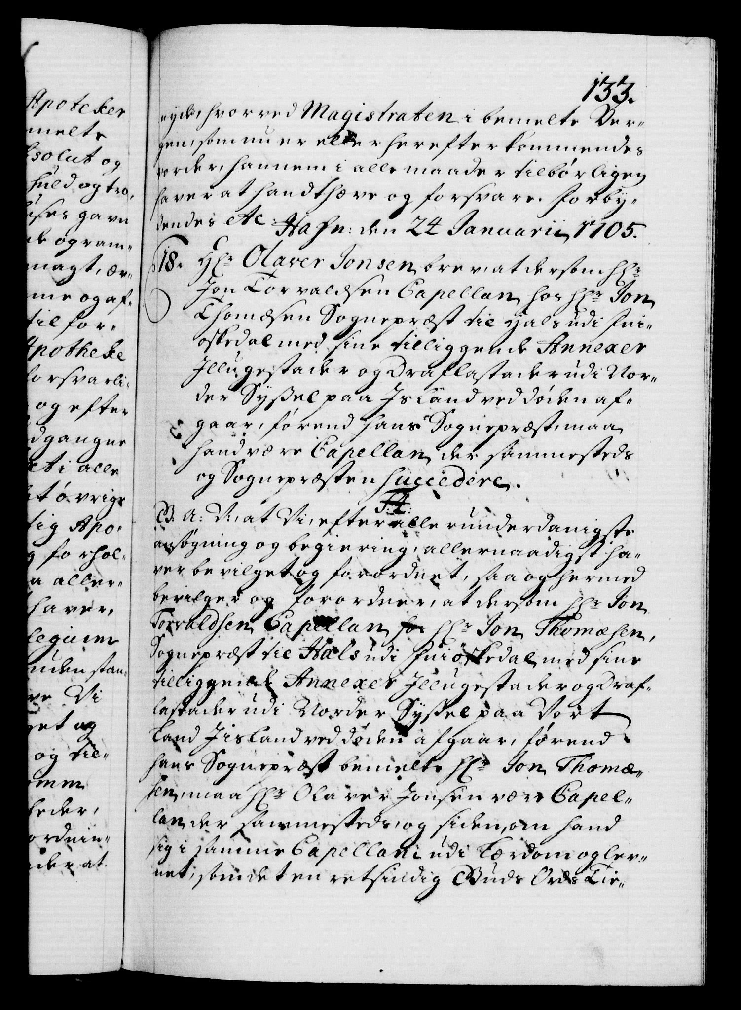 Danske Kanselli 1572-1799, AV/RA-EA-3023/F/Fc/Fca/Fcaa/L0019: Norske registre, 1704-1707, p. 133a