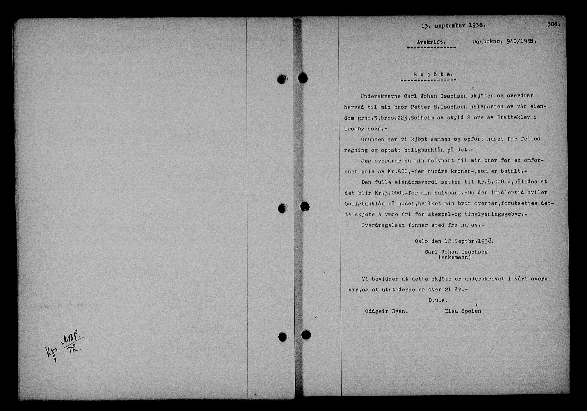 Nedenes sorenskriveri, SAK/1221-0006/G/Gb/Gba/L0045: Mortgage book no. 41, 1938-1938, Diary no: : 940/1938