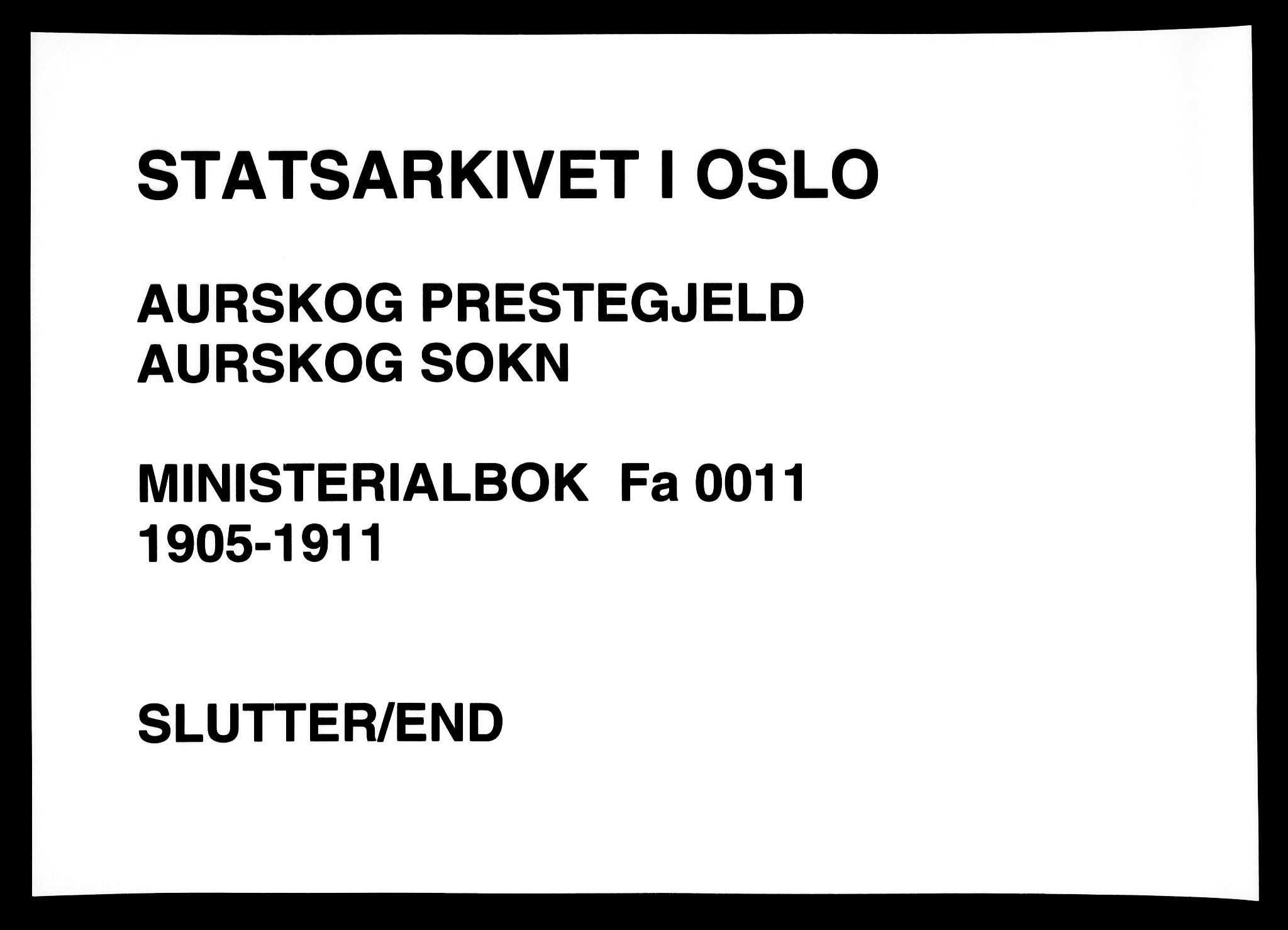 Aurskog prestekontor Kirkebøker, AV/SAO-A-10304a/F/Fa/L0011: Parish register (official) no. I 11, 1905-1911