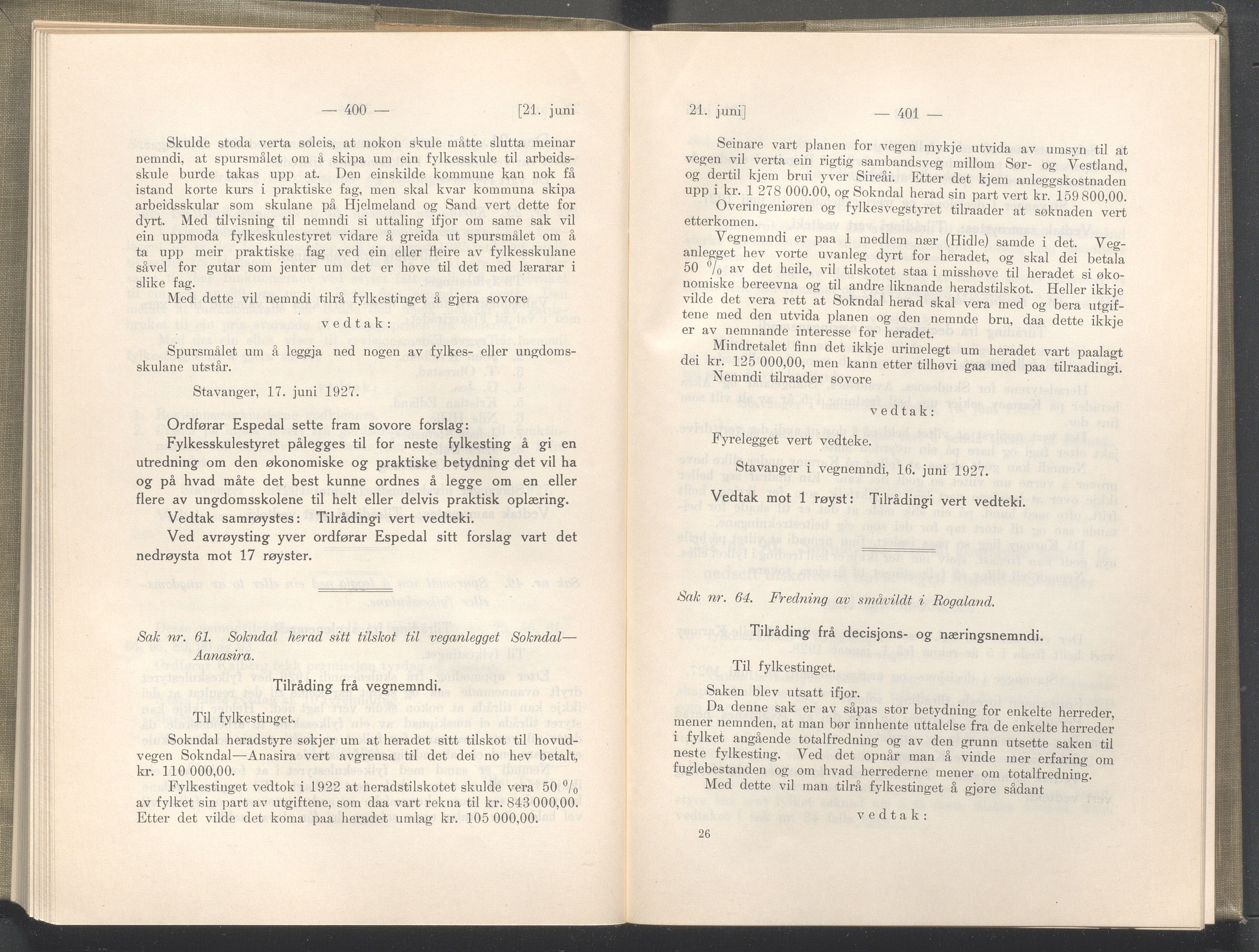 Rogaland fylkeskommune - Fylkesrådmannen , IKAR/A-900/A/Aa/Aaa/L0046: Møtebok , 1927, p. 400-401