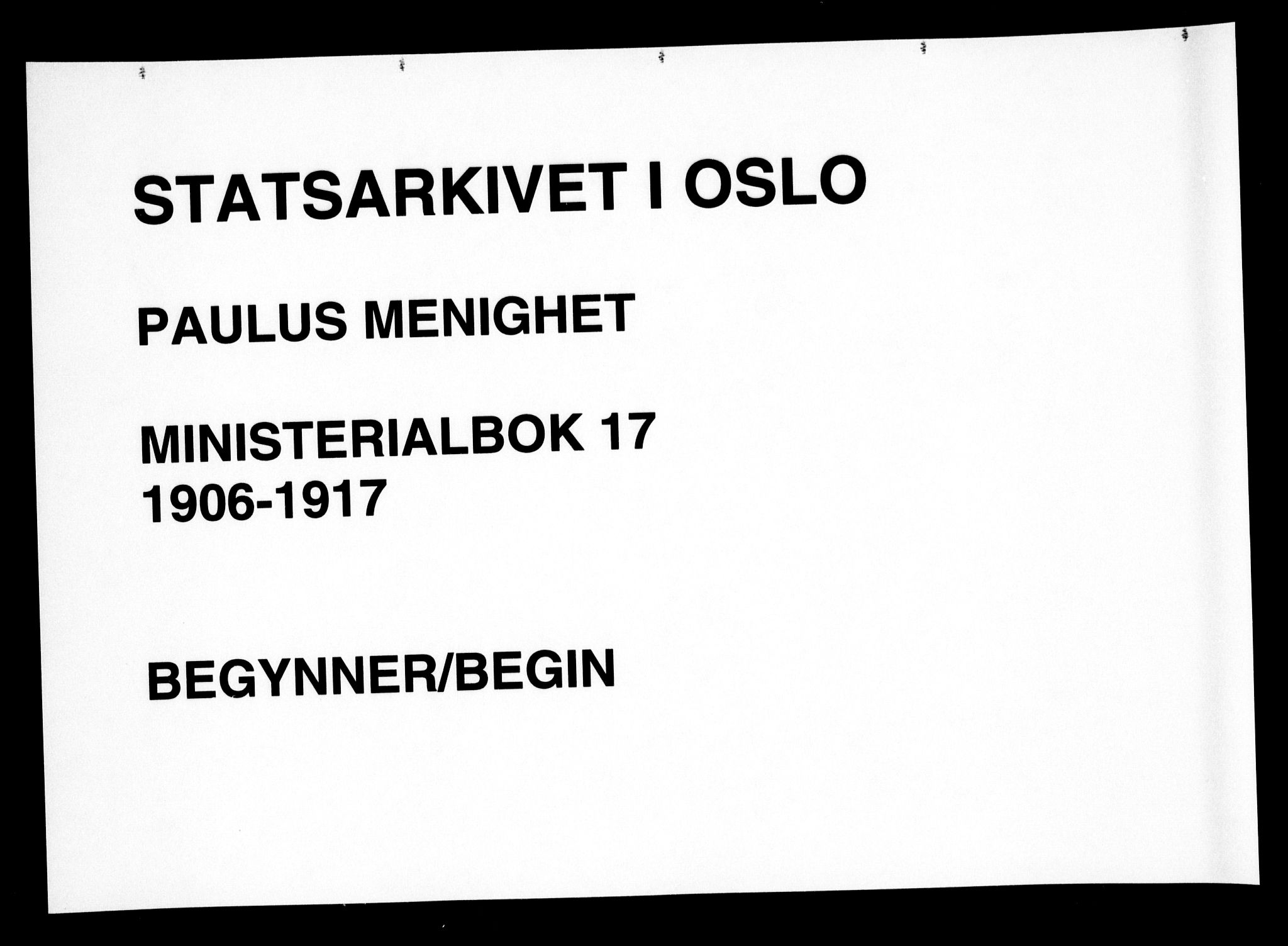 Paulus prestekontor Kirkebøker, SAO/A-10871/F/Fa/L0017: Parish register (official) no. 17, 1906-1917