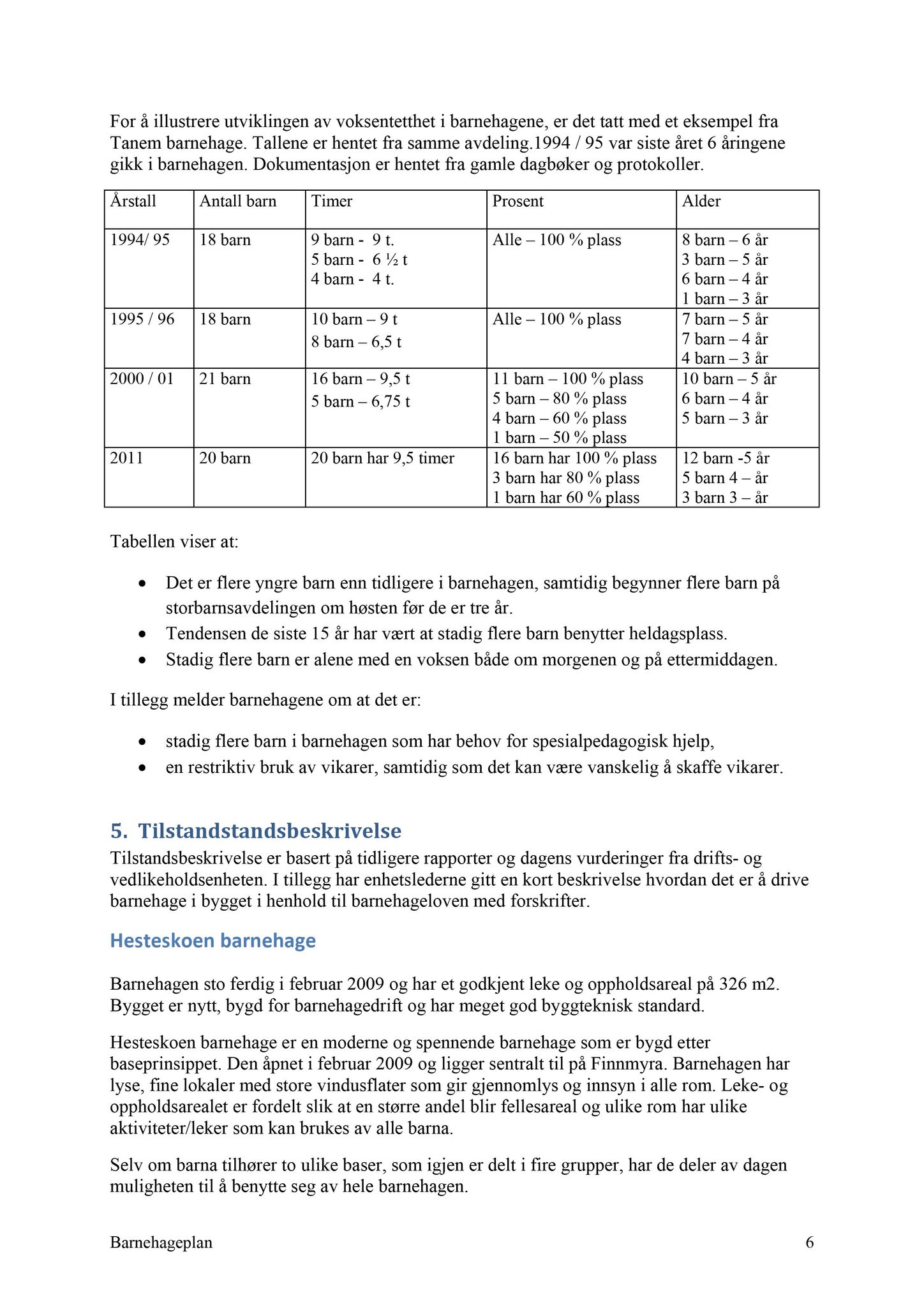 Klæbu Kommune, TRKO/KK/04-UO/L003: Utvalg for oppvekst - Møtedokumenter, 2012, p. 25
