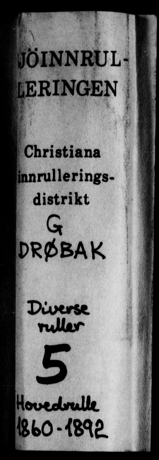 Drøbak mønstringskontor, AV/SAO-A-10569f/F/Fc/Fcb/L0001: Hovedrulle, patent nr. 1-486, 1860-1892, p. 1