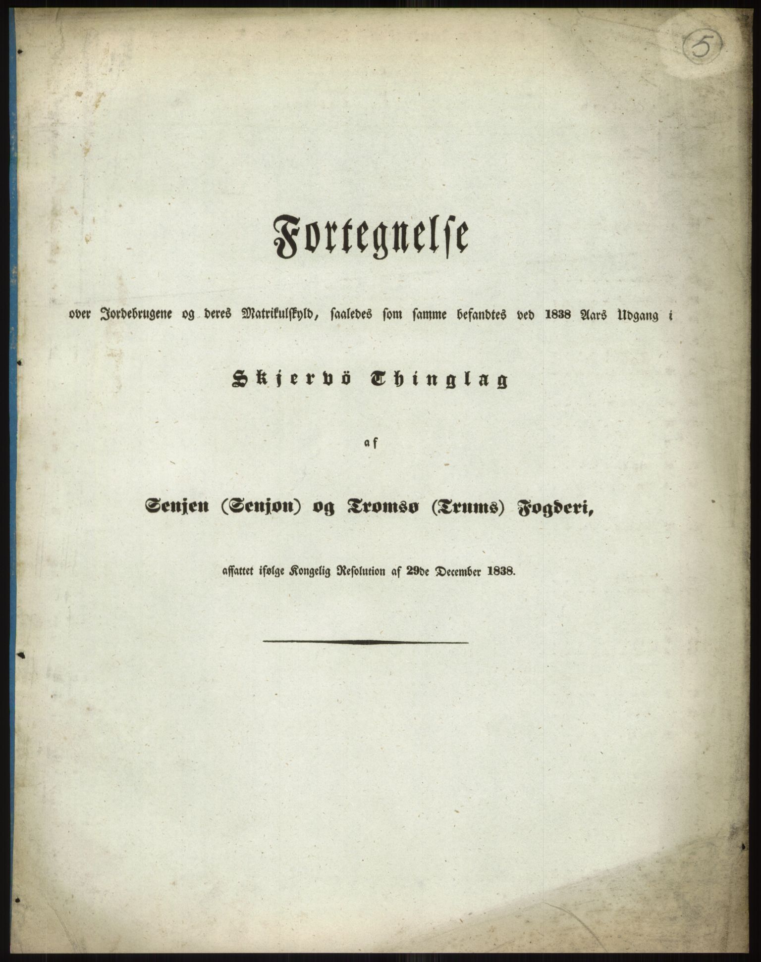 Andre publikasjoner, PUBL/PUBL-999/0002/0018: Bind 18 - Finnmarkens amt: Senja og Tromsø fogderi, 1838, p. 8