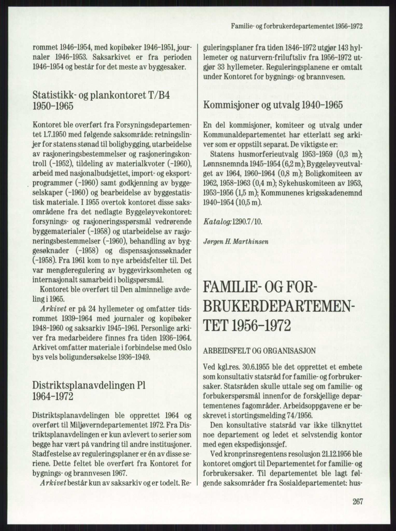 Publikasjoner utgitt av Arkivverket, PUBL/PUBL-001/A/0001: Knut Johannessen, Ole Kolsrud og Dag Mangset (red.): Håndbok for Riksarkivet (1992), 1992, p. 267