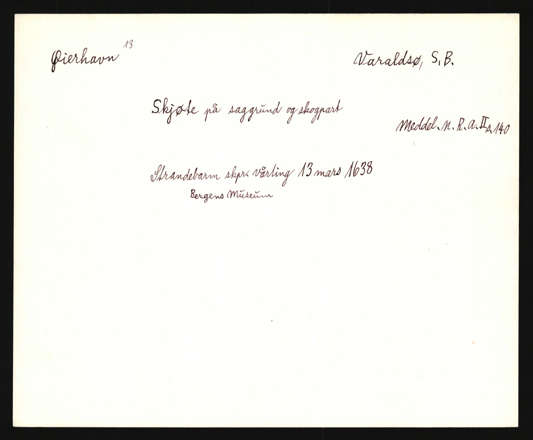 Riksarkivets diplomsamling, AV/RA-EA-5965/F35/F35e/L0028: Registreringssedler Hordaland 1, 1400-1700, p. 37
