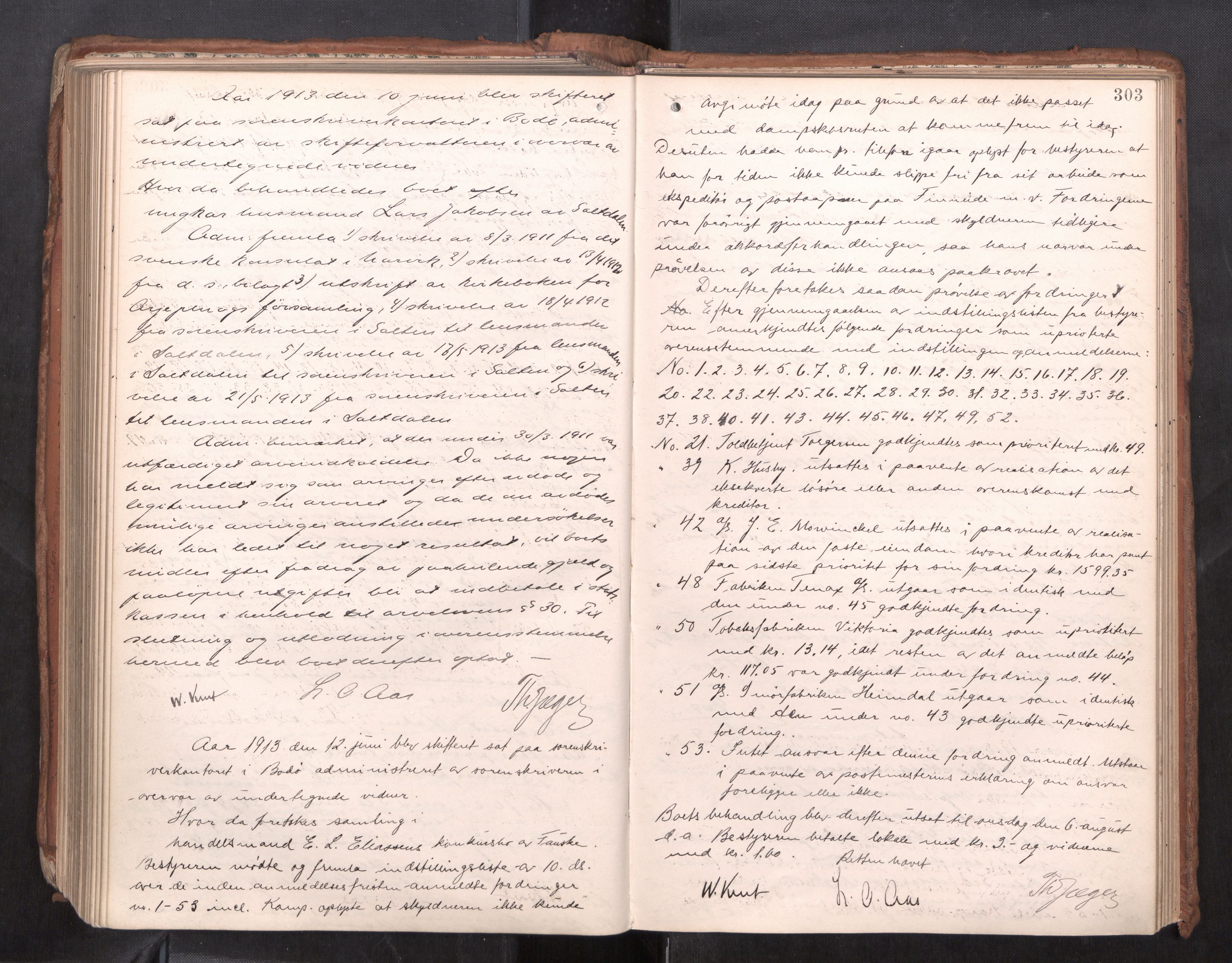 Salten sorenskriveri, AV/SAT-A-4578/1/3/3B/L0012: Skiftebehandlingsprotokoll, 1910-1915, p. 303