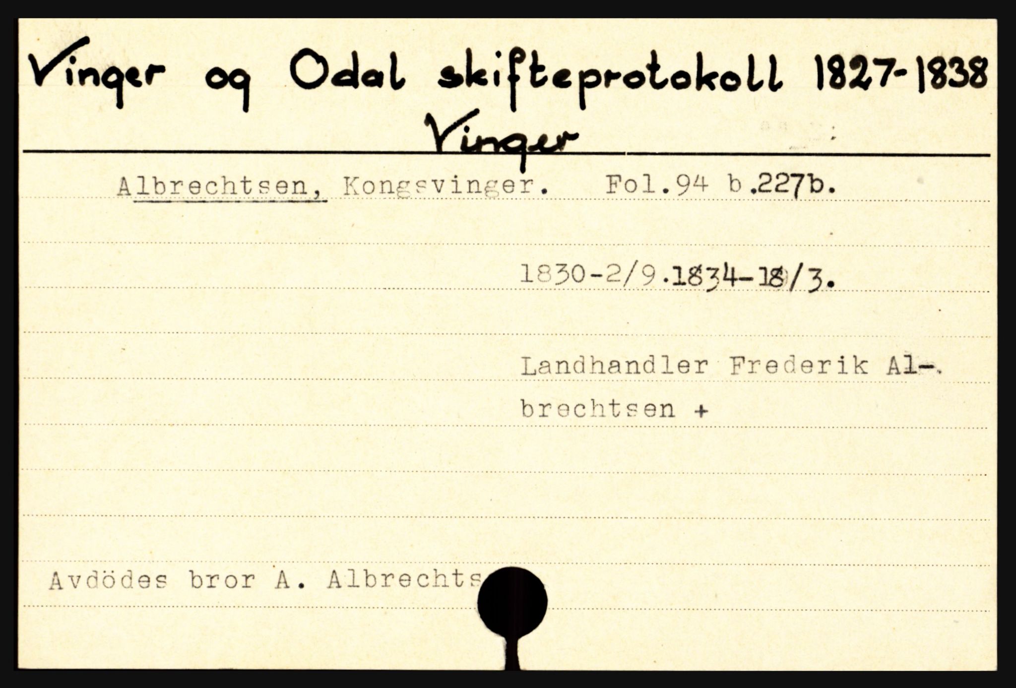 Vinger og Odal sorenskriveri, AV/SAH-TING-022/J, 1827-1895, p. 7