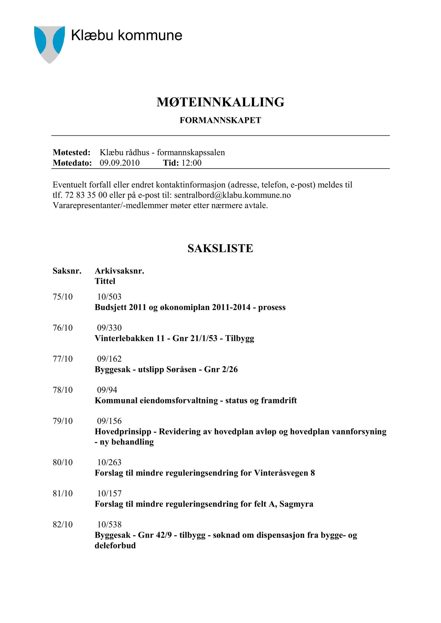 Klæbu Kommune, TRKO/KK/02-FS/L003: Formannsskapet - Møtedokumenter, 2010, p. 1628
