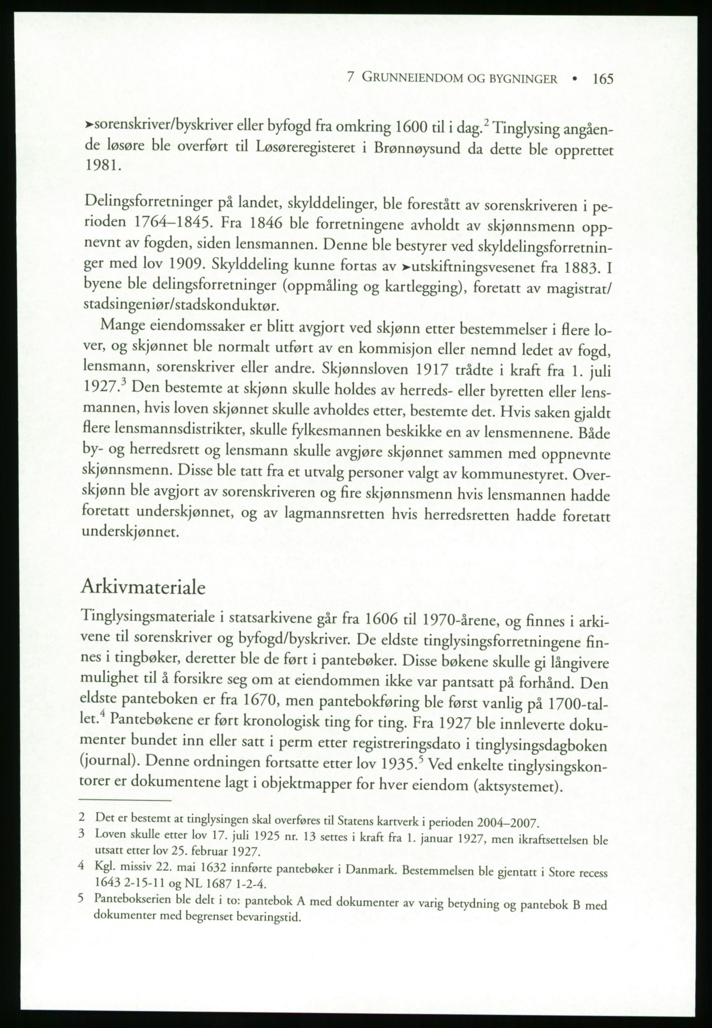 Publikasjoner utgitt av Arkivverket, PUBL/PUBL-001/B/0019: Liv Mykland: Håndbok for brukere av statsarkivene (2005), 2005, p. 165