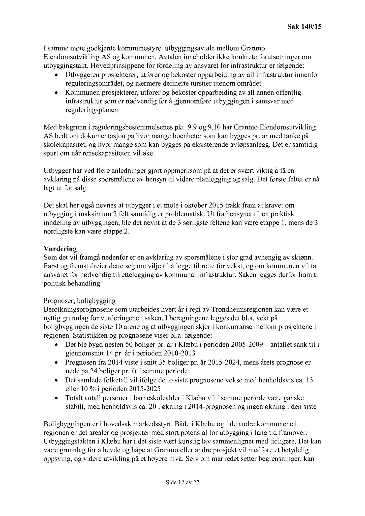 Klæbu Kommune, TRKO/KK/02-FS/L008: Formannsskapet - Møtedokumenter, 2015, p. 3549