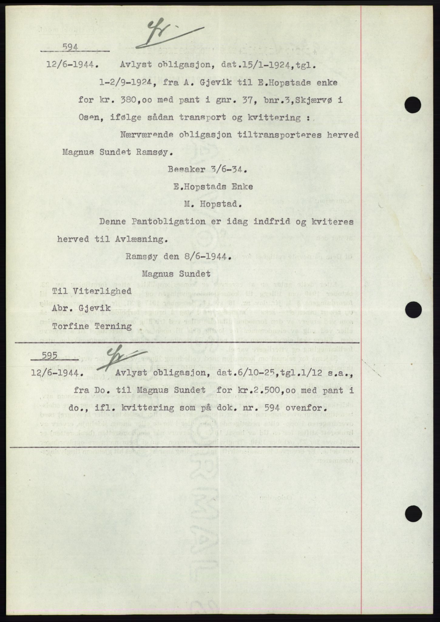 Fosen sorenskriveri, AV/SAT-A-1107/1/2/2C: Mortgage book no. B1, 1943-1946, Diary no: : 594/1944