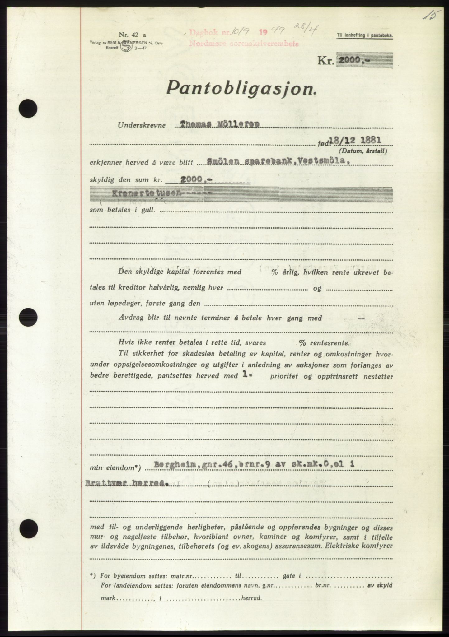 Nordmøre sorenskriveri, AV/SAT-A-4132/1/2/2Ca: Mortgage book no. B101, 1949-1949, Diary no: : 1019/1949