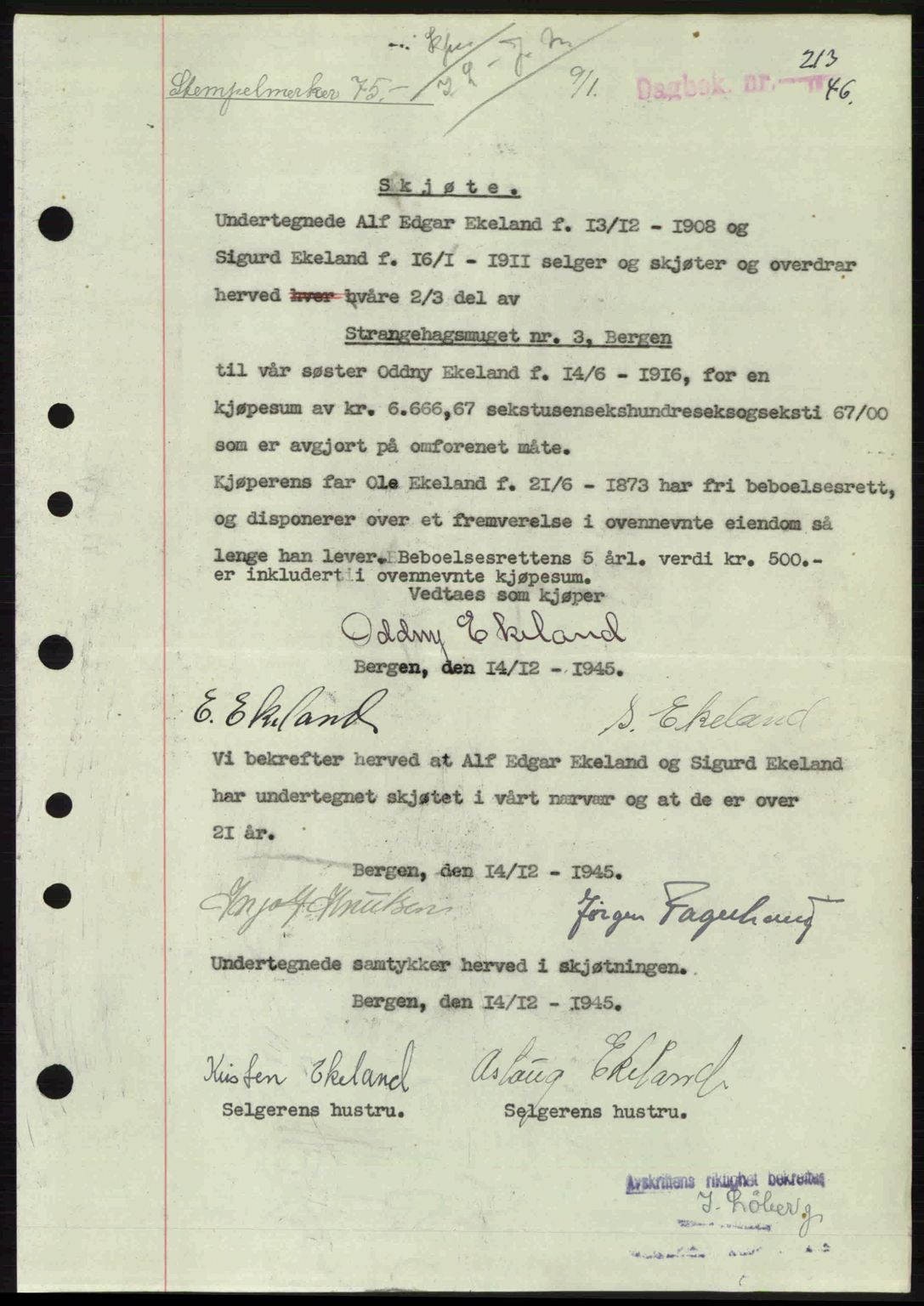 Byfogd og Byskriver i Bergen, SAB/A-3401/03/03Bc/L0022: Mortgage book no. A18, 1946-1946, Diary no: : 213/1946