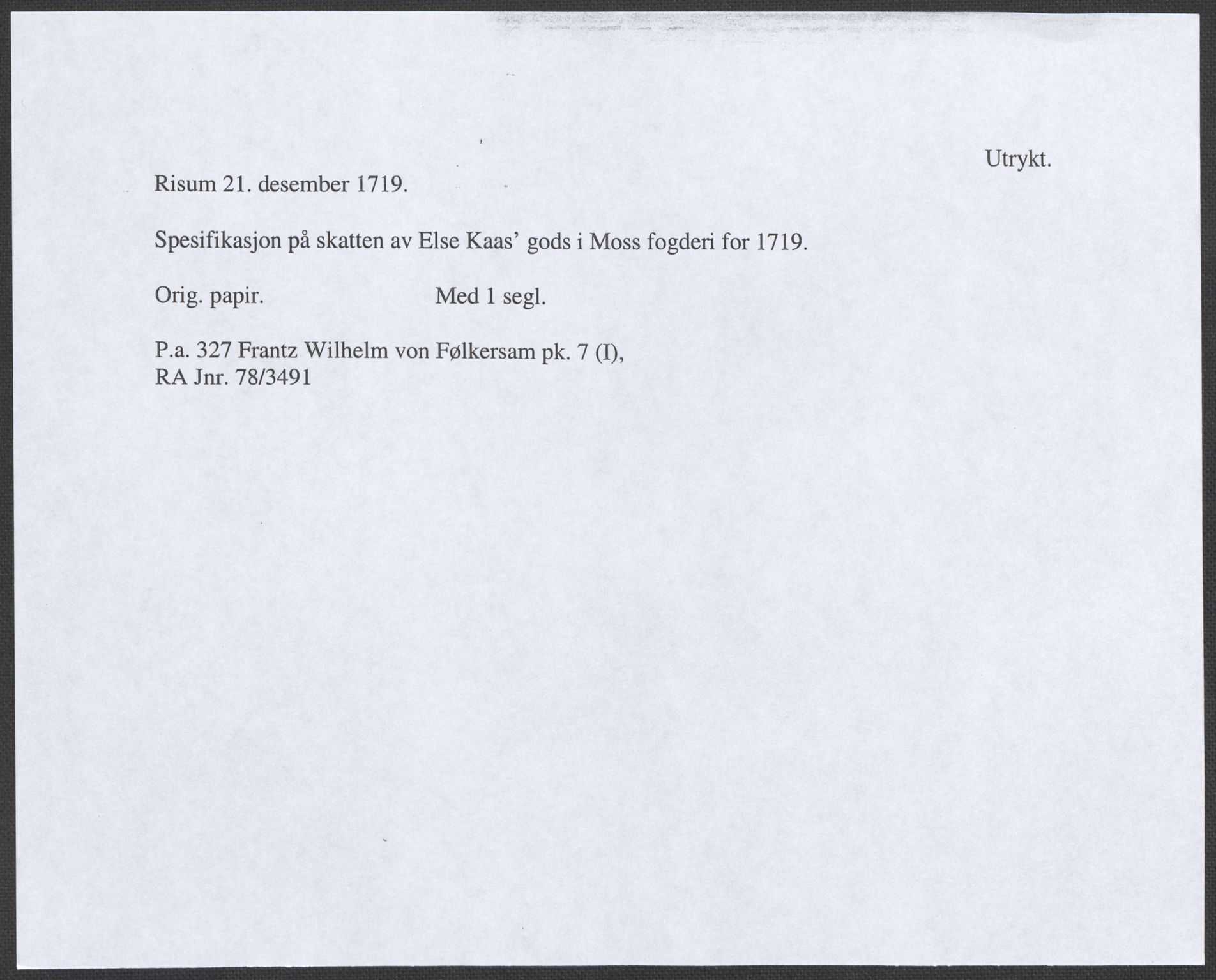 Riksarkivets diplomsamling, RA/EA-5965/F12/L0004: Pk. 7 (I), 1490-1729, p. 214