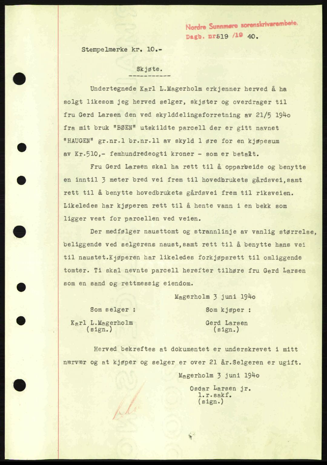 Nordre Sunnmøre sorenskriveri, AV/SAT-A-0006/1/2/2C/2Ca: Mortgage book no. A8, 1939-1940, Diary no: : 519/1940