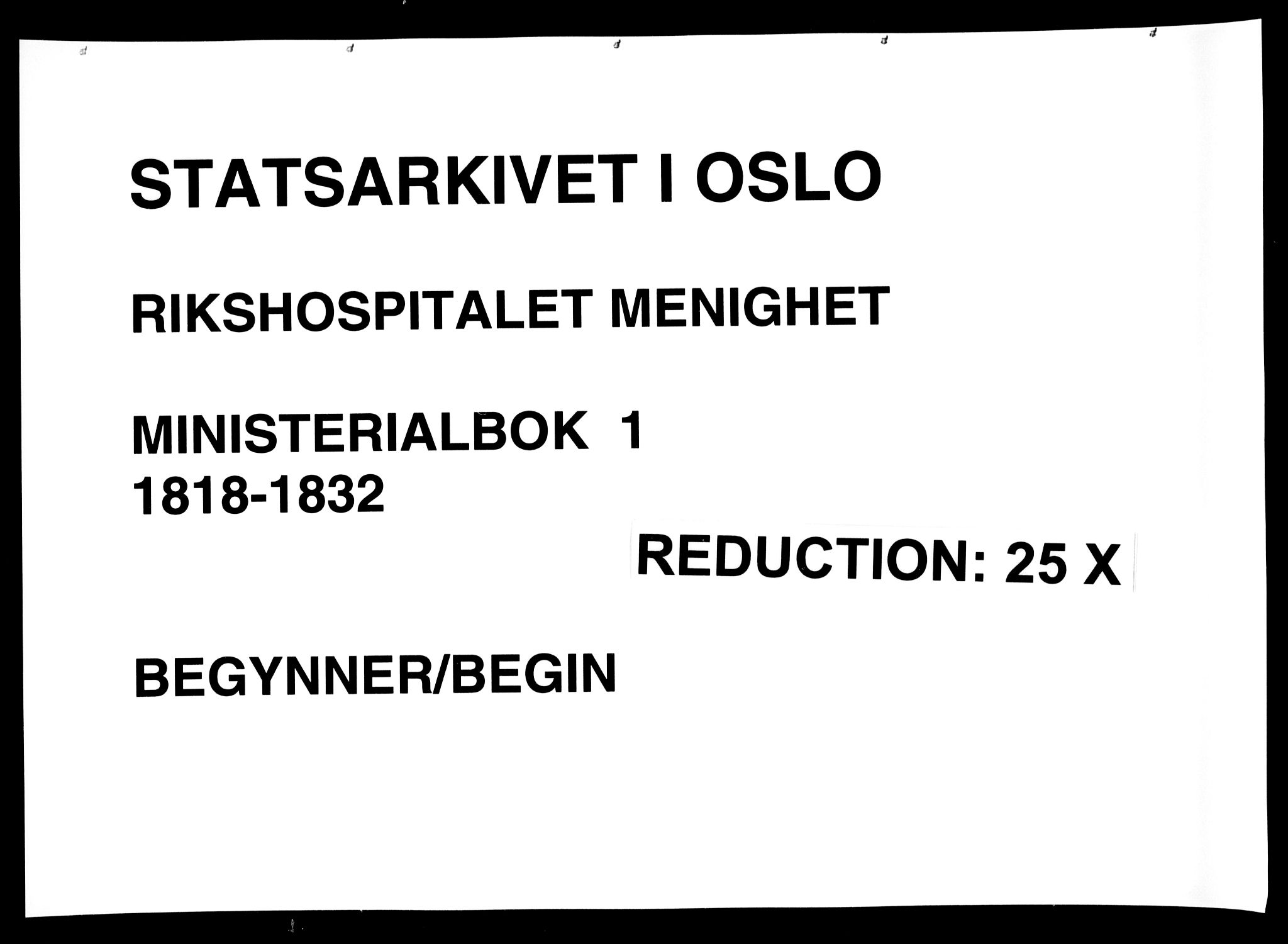 Rikshospitalet prestekontor Kirkebøker, SAO/A-10309b/F/L0001: Parish register (official) no. 1, 1818-1832